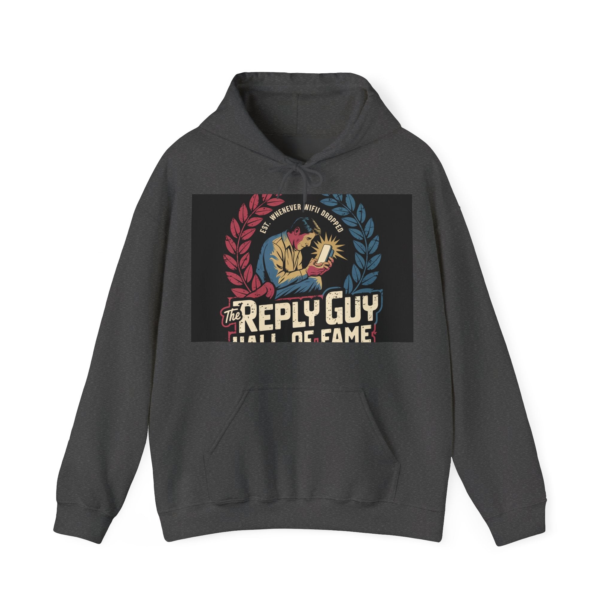 The Reply Guy Hall Of Fame - Trendy Teez Funny Hoodie mockup