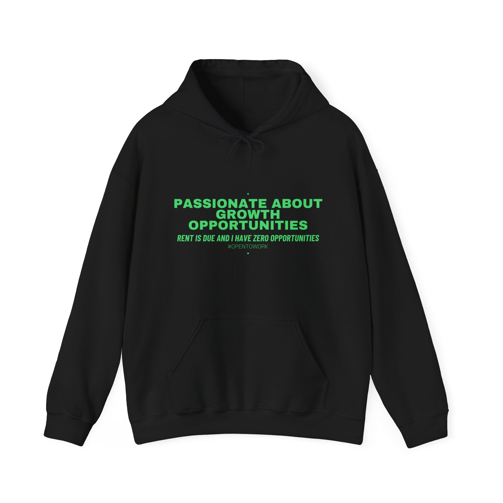 Passionate About Growth Opportunities - Trendy Teez Funny Hoodie mockup