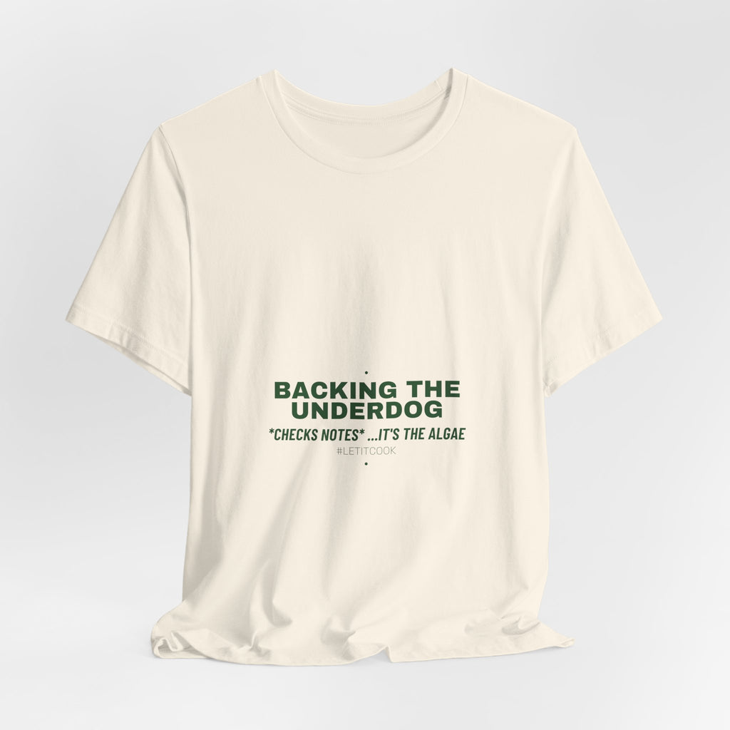 Backing The Underdog - Trendy Teez Funny Tee mockup