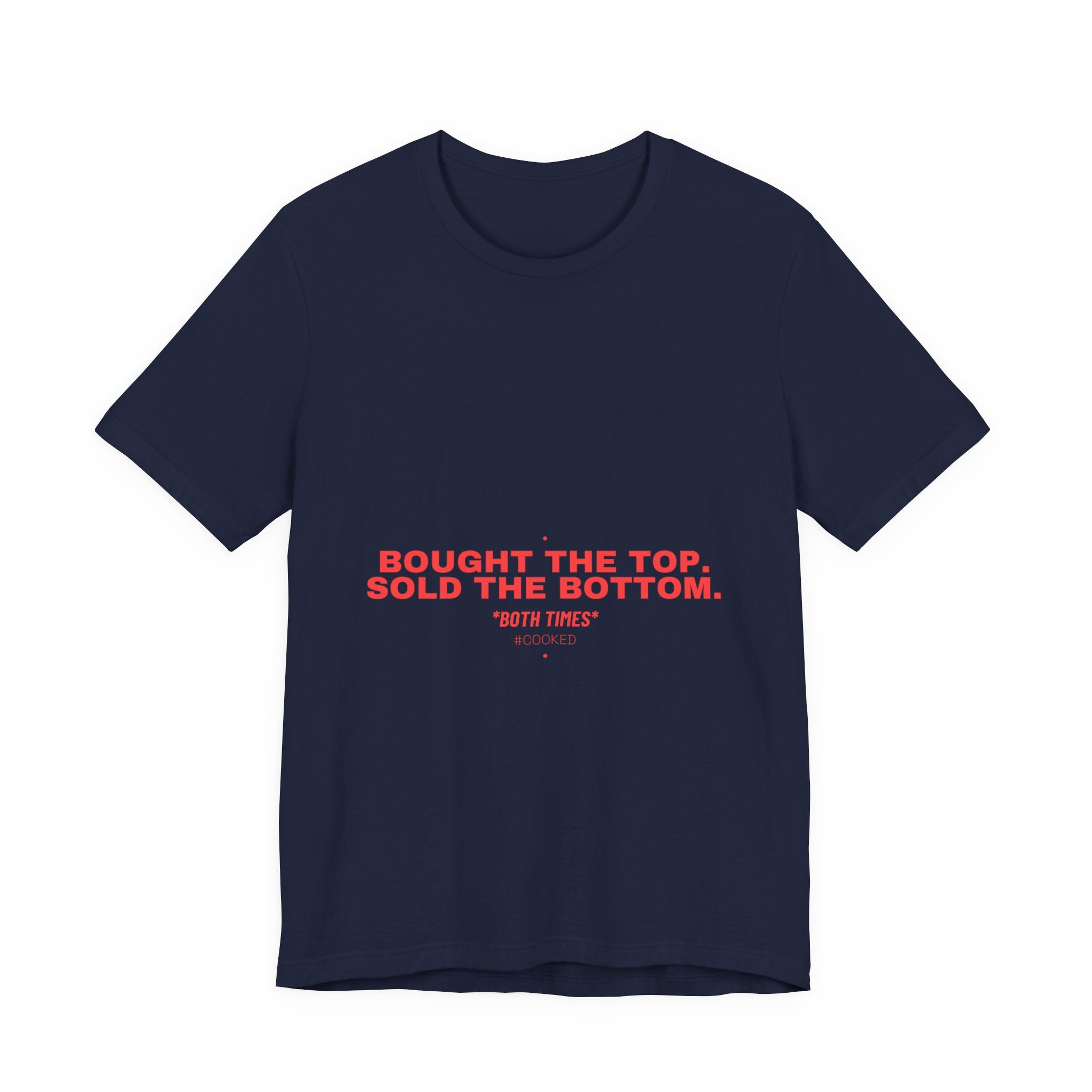 Bought The Top. Sold The Bottom. - Trendy Teez Funny Tee mockup