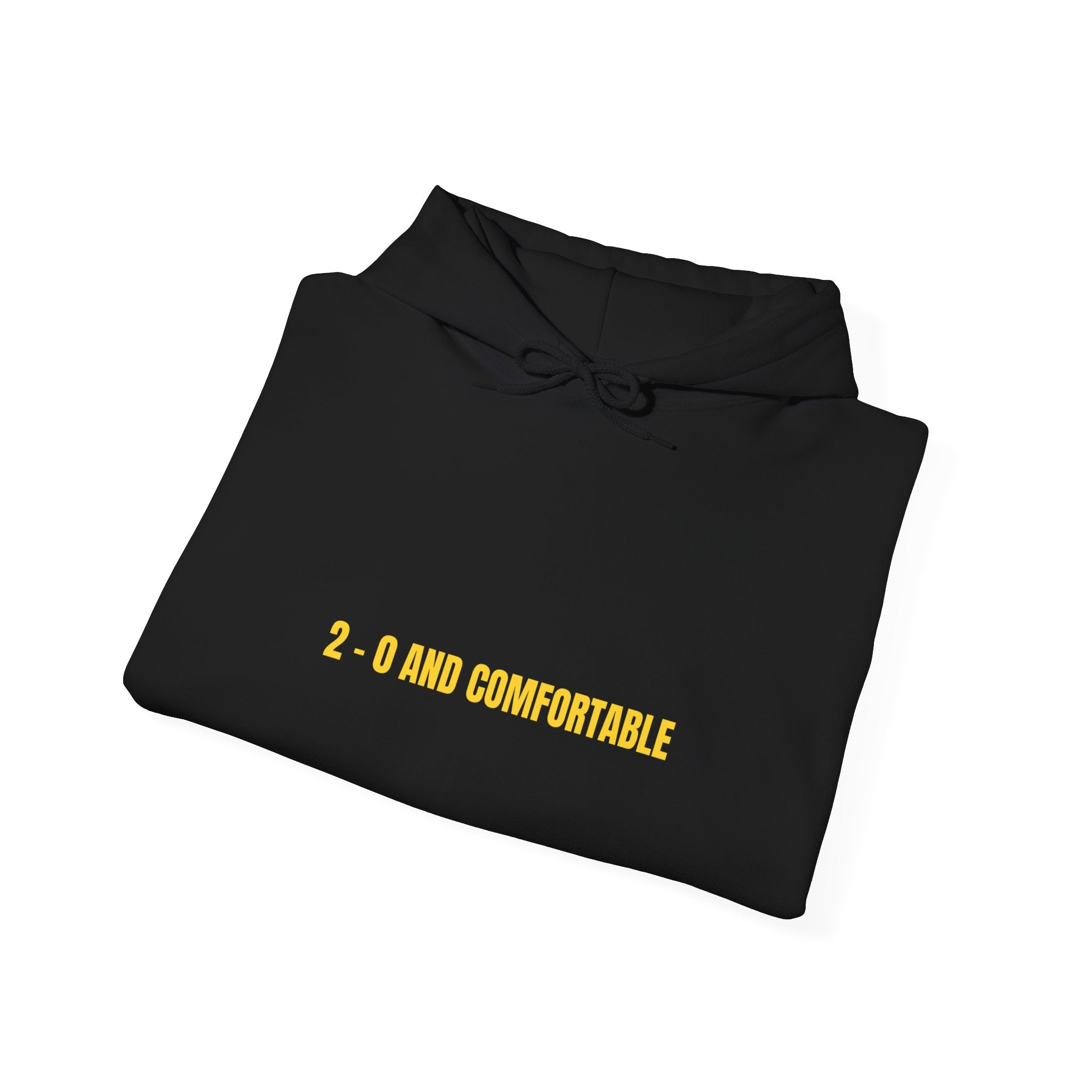 2 - 0 And Comfortable - Trendy Teez Funny Hoodie mockup