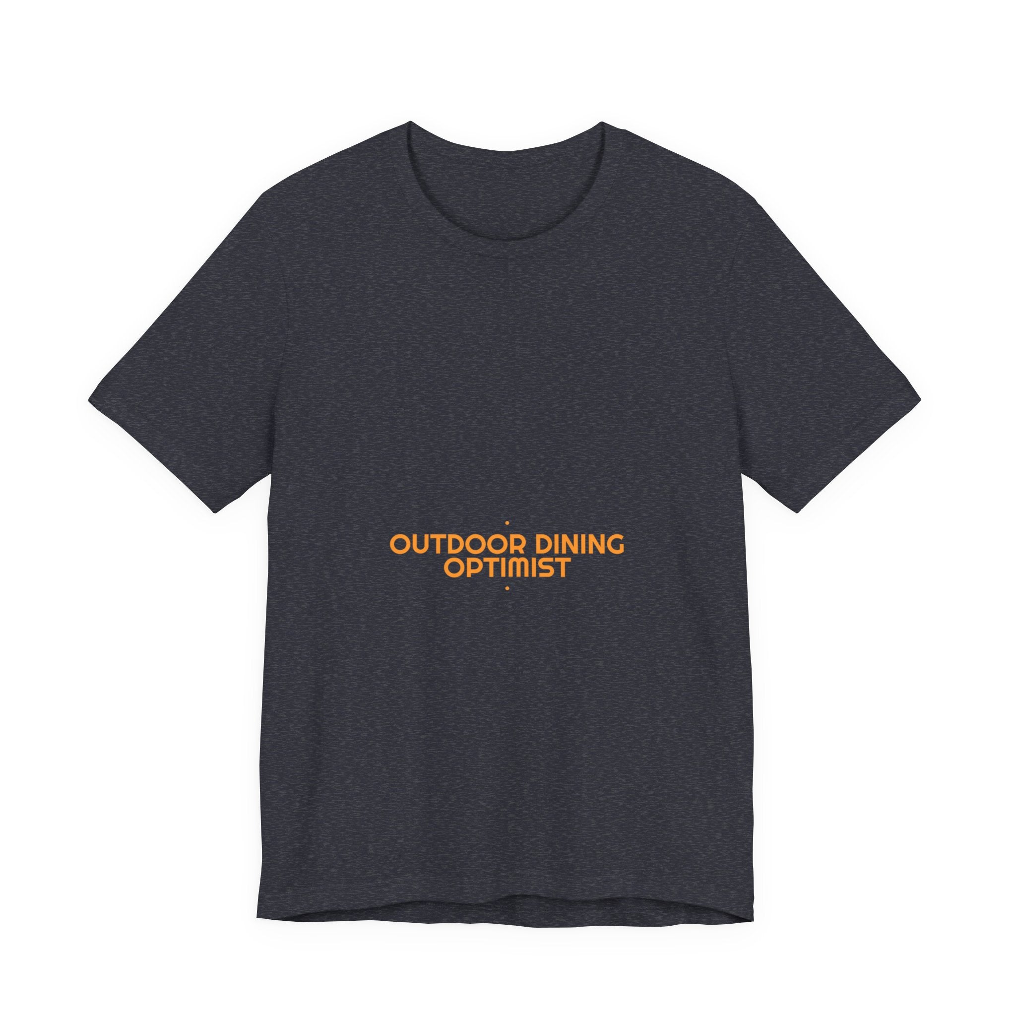 Outdoor Dining Optimist - Trendy Teez Funny Tee mockup