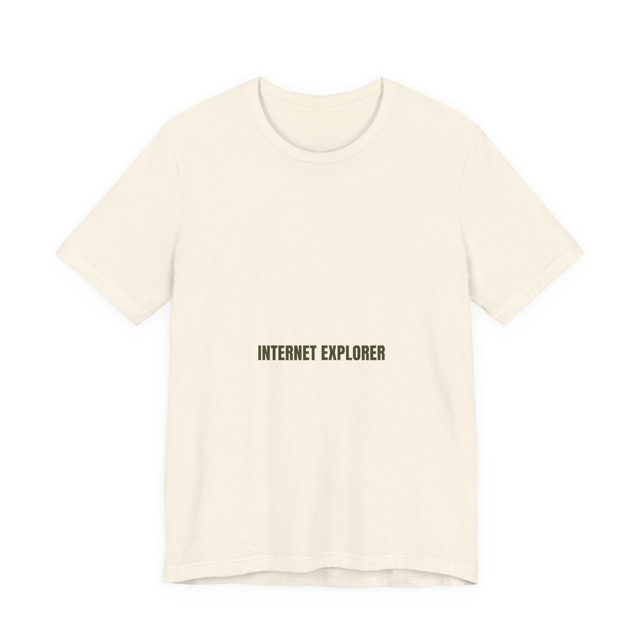 Internet Explorer - Trendy Teez Funny Tee mockup