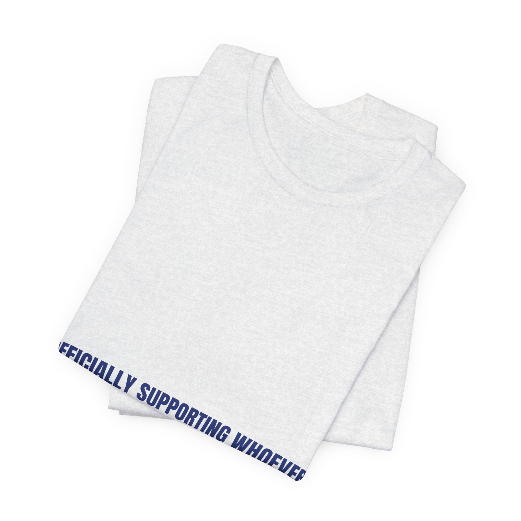 Officially Supporting Whoever Is Winning - Trendy Teez Funny Tee mockup