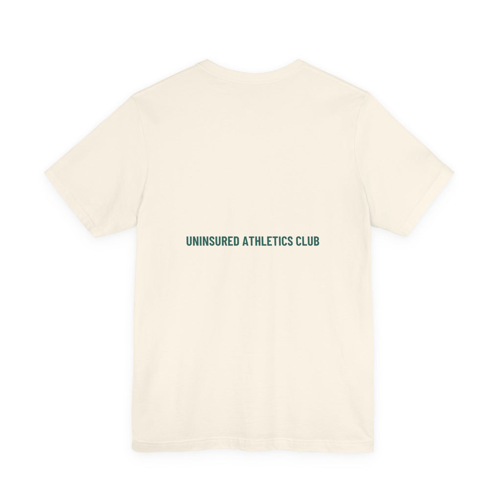 Uninsured Athletics Club - Trendy Teez Funny Tee (Back Print) mockup