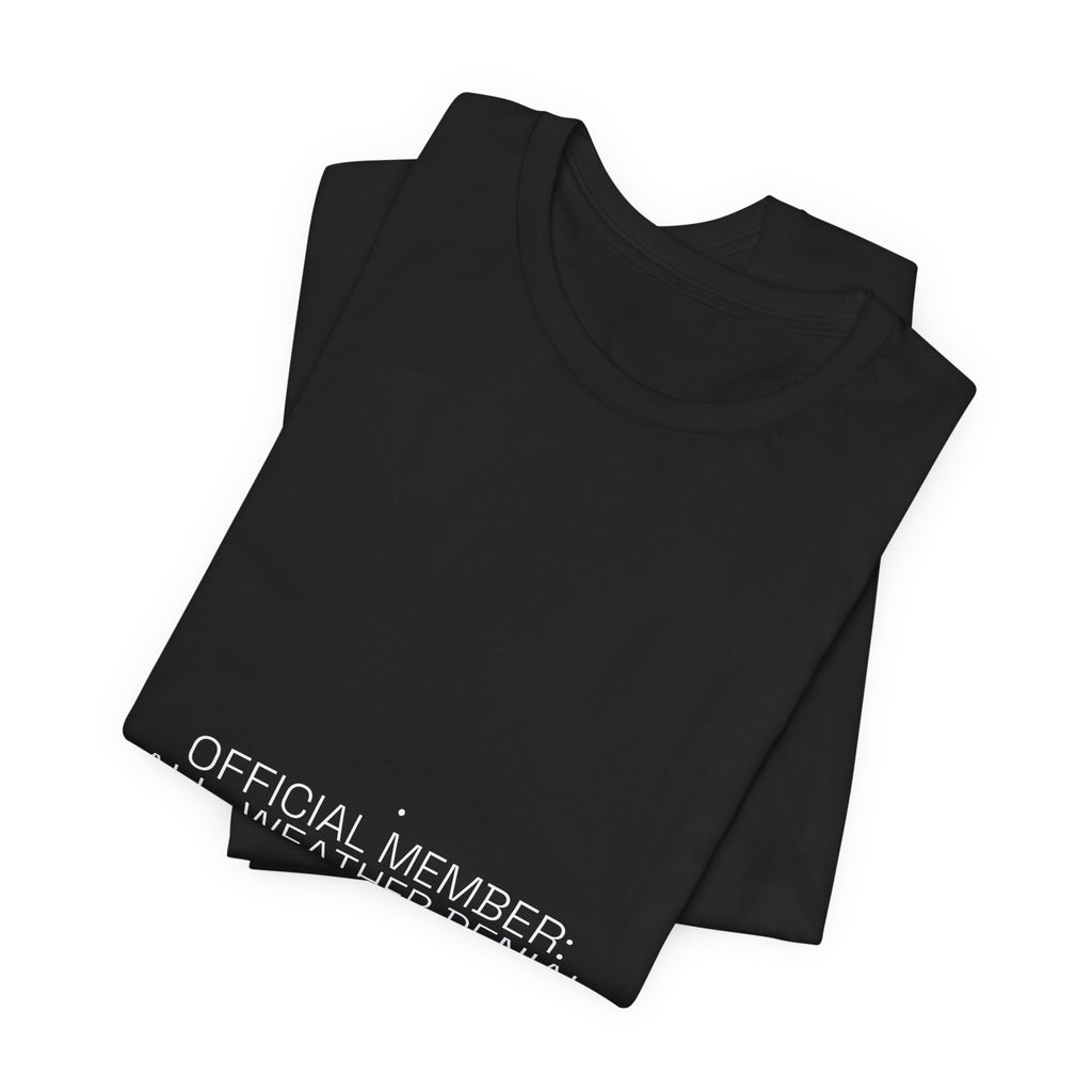 Official Member: All-Weather Denial Club - Trendy Teez Funny Tee mockup
