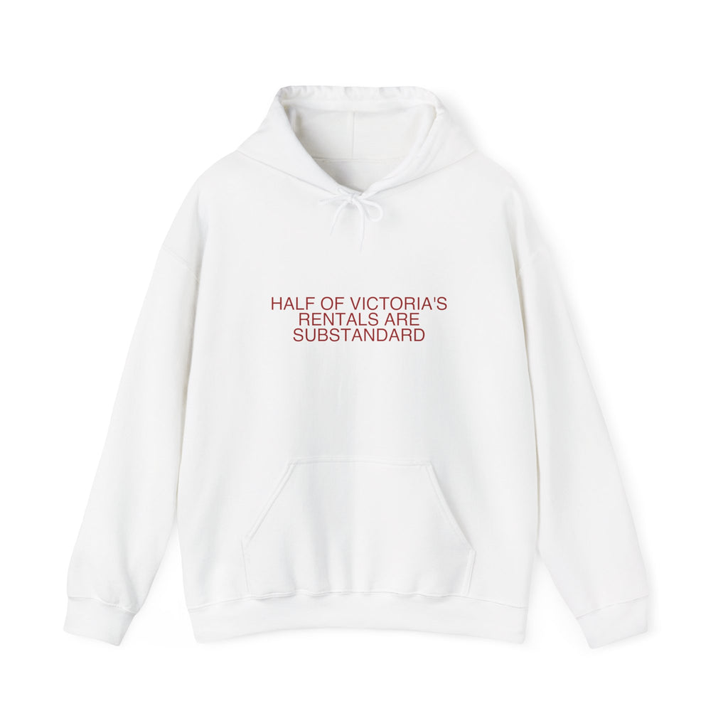 Half Of Victoria'S Rentals Are Substandard - Trendy Teez Funny Hoodie mockup