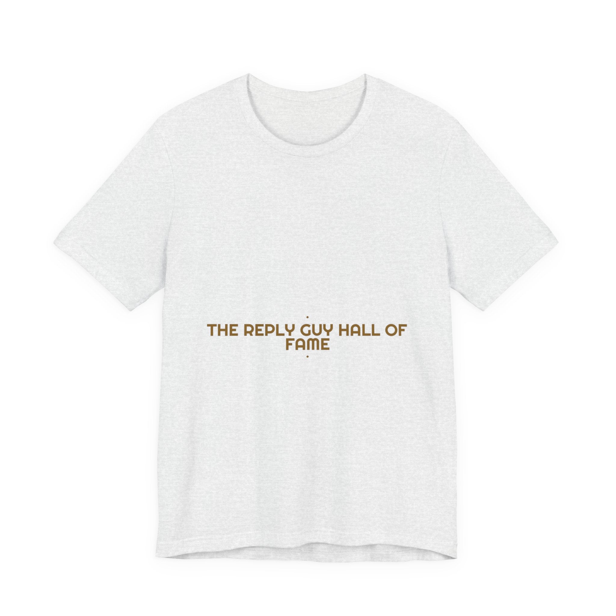 The Reply Guy Hall Of Fame - Trendy Teez Funny Tee mockup