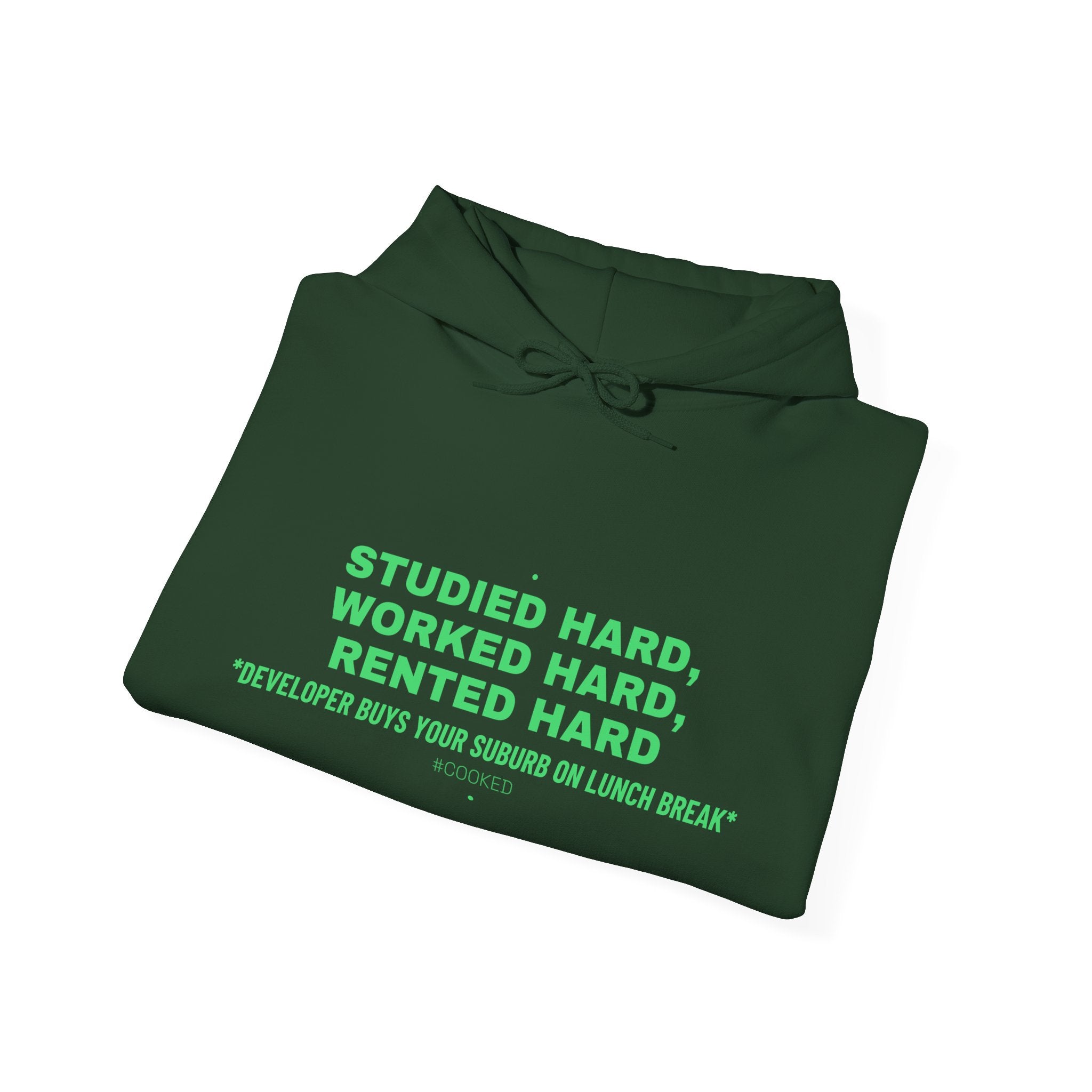 Studied Hard, Worked Hard, Rented Hard - Trendy Teez Funny Hoodie mockup