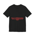 Fully Operational - Trendy Teez Funny Tee mockup