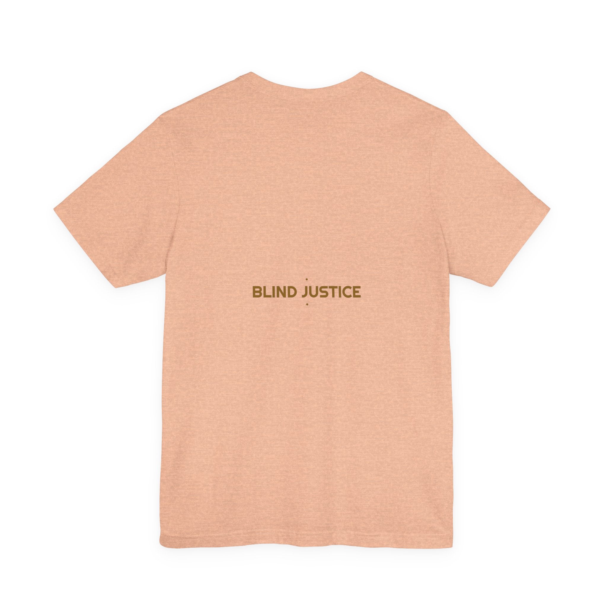 Blind Justice - Trendy Teez Funny Tee (Back Print) mockup