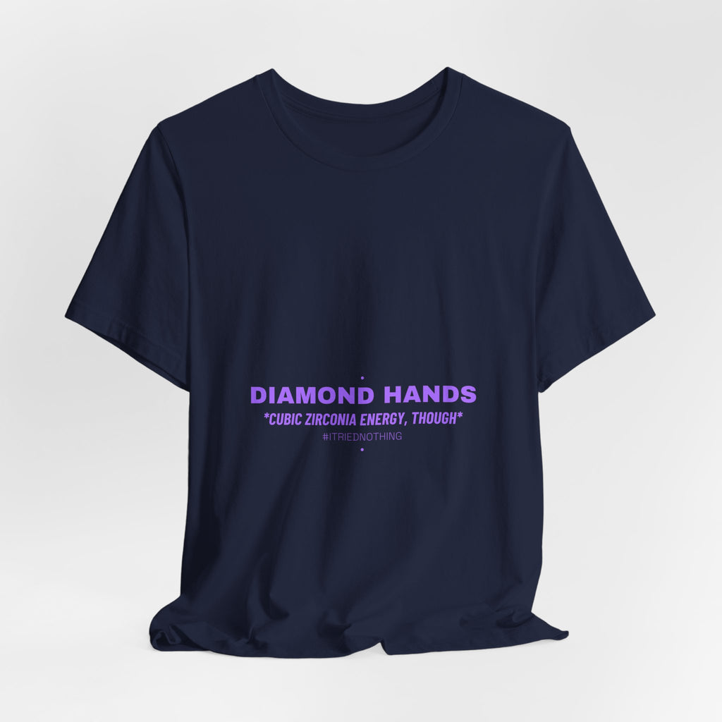 Diamond Hands - Trendy Teez Funny Tee mockup