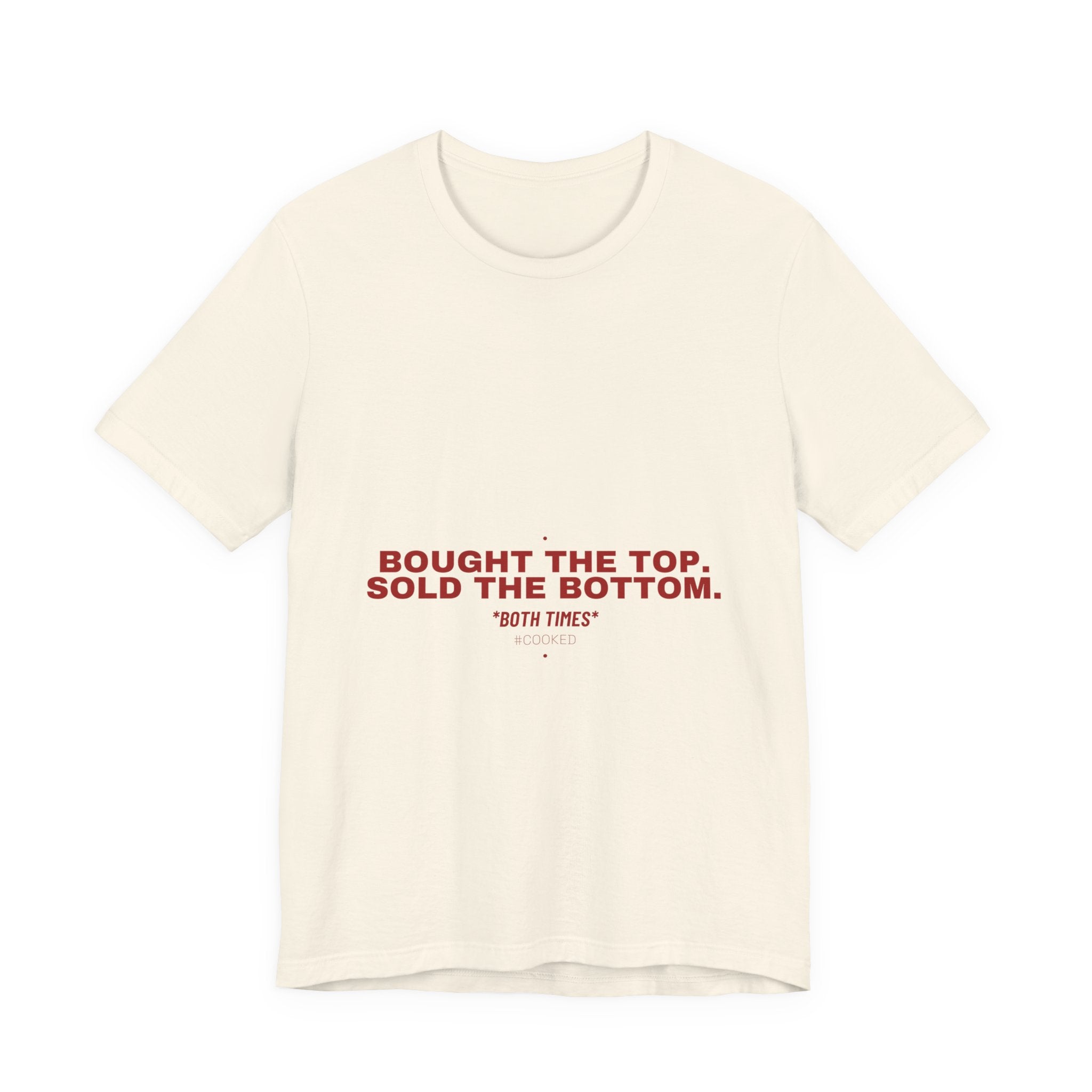 Bought The Top. Sold The Bottom. - Trendy Teez Funny Tee mockup