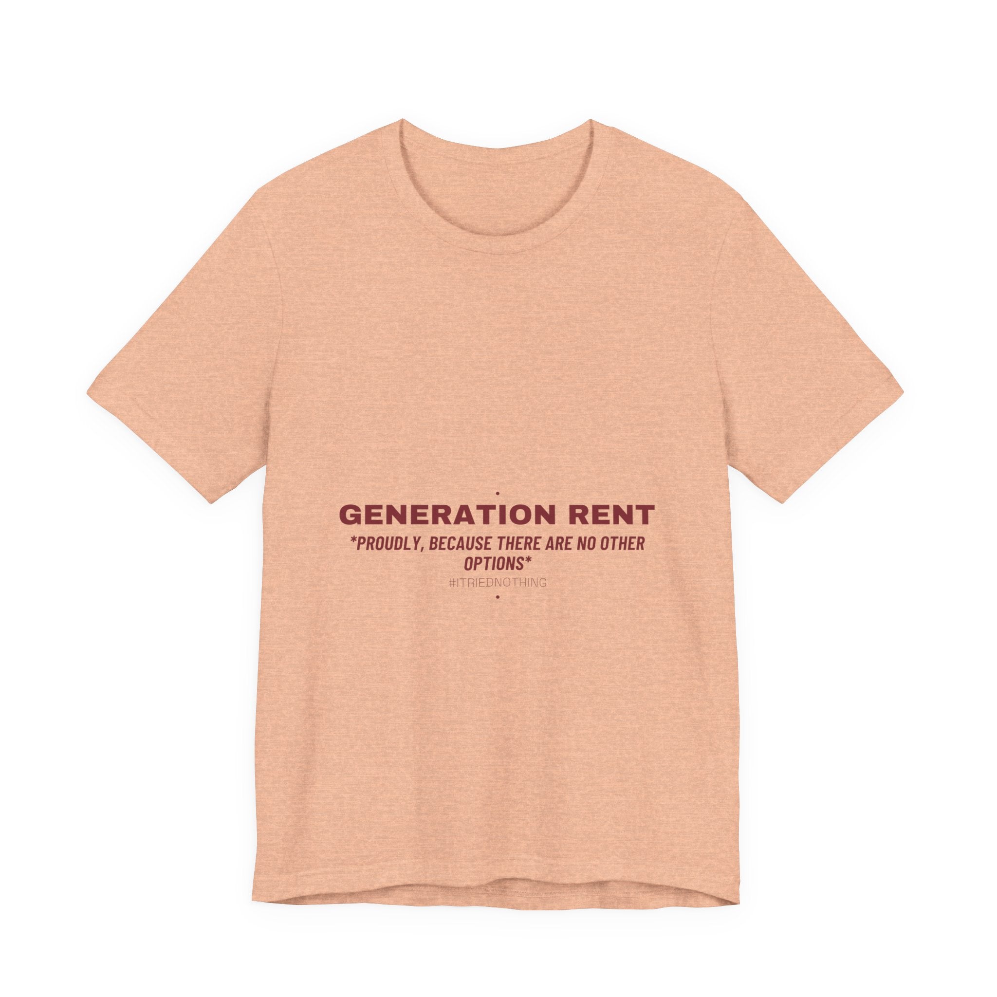 Generation Rent - Trendy Teez Funny Tee mockup