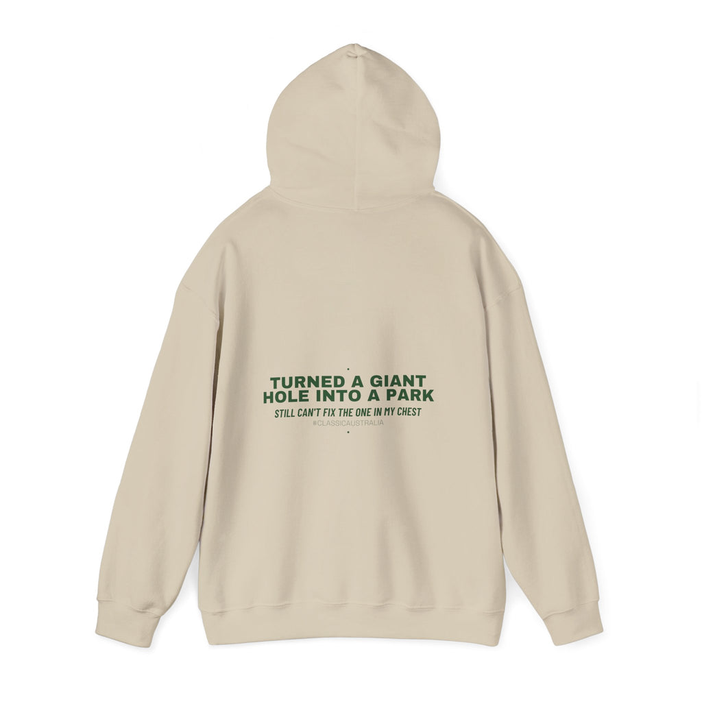Turned A Giant Hole Into A Park — Funny Hoodie (Back Print)