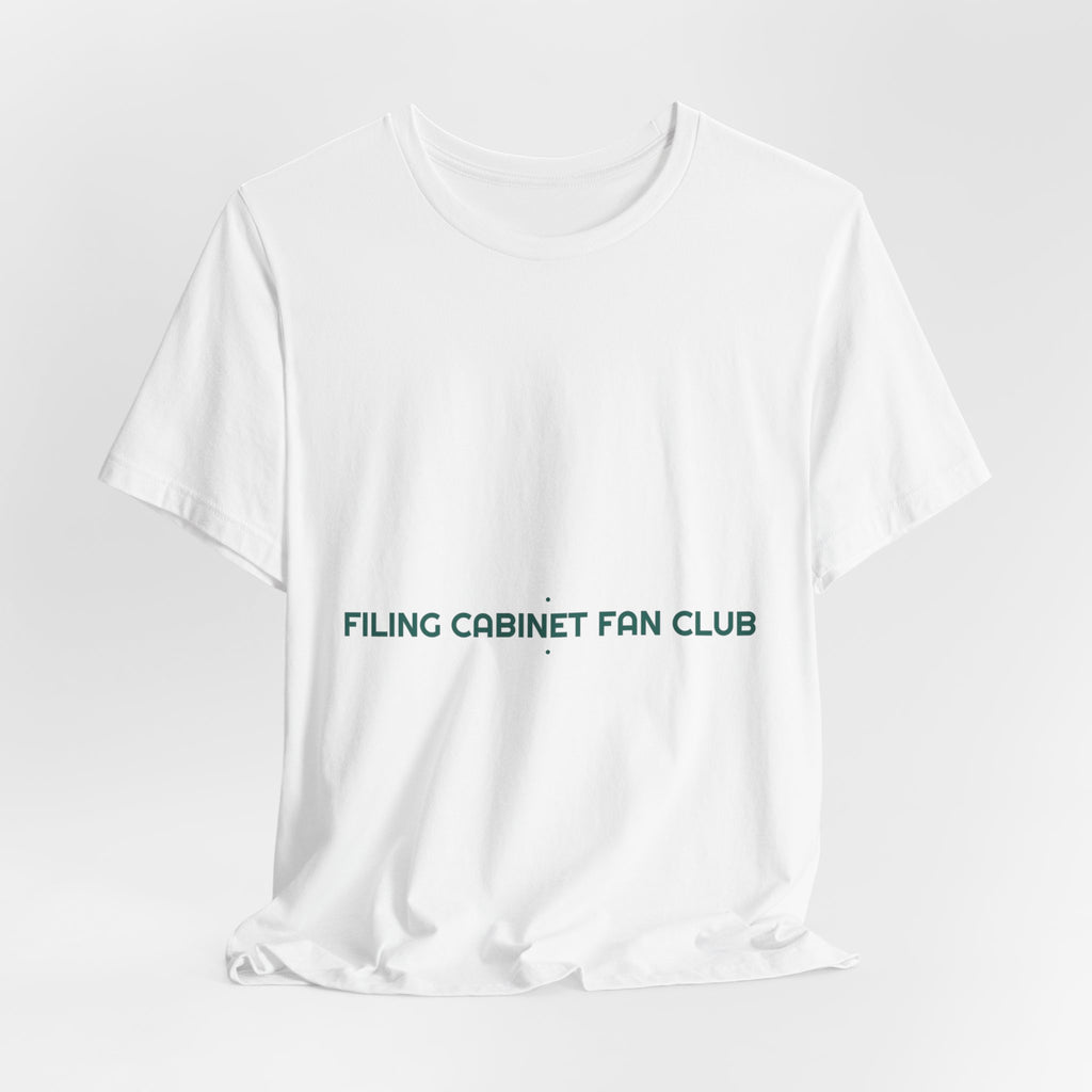 Filing Cabinet Fan Club - Trendy Teez Funny Tee mockup