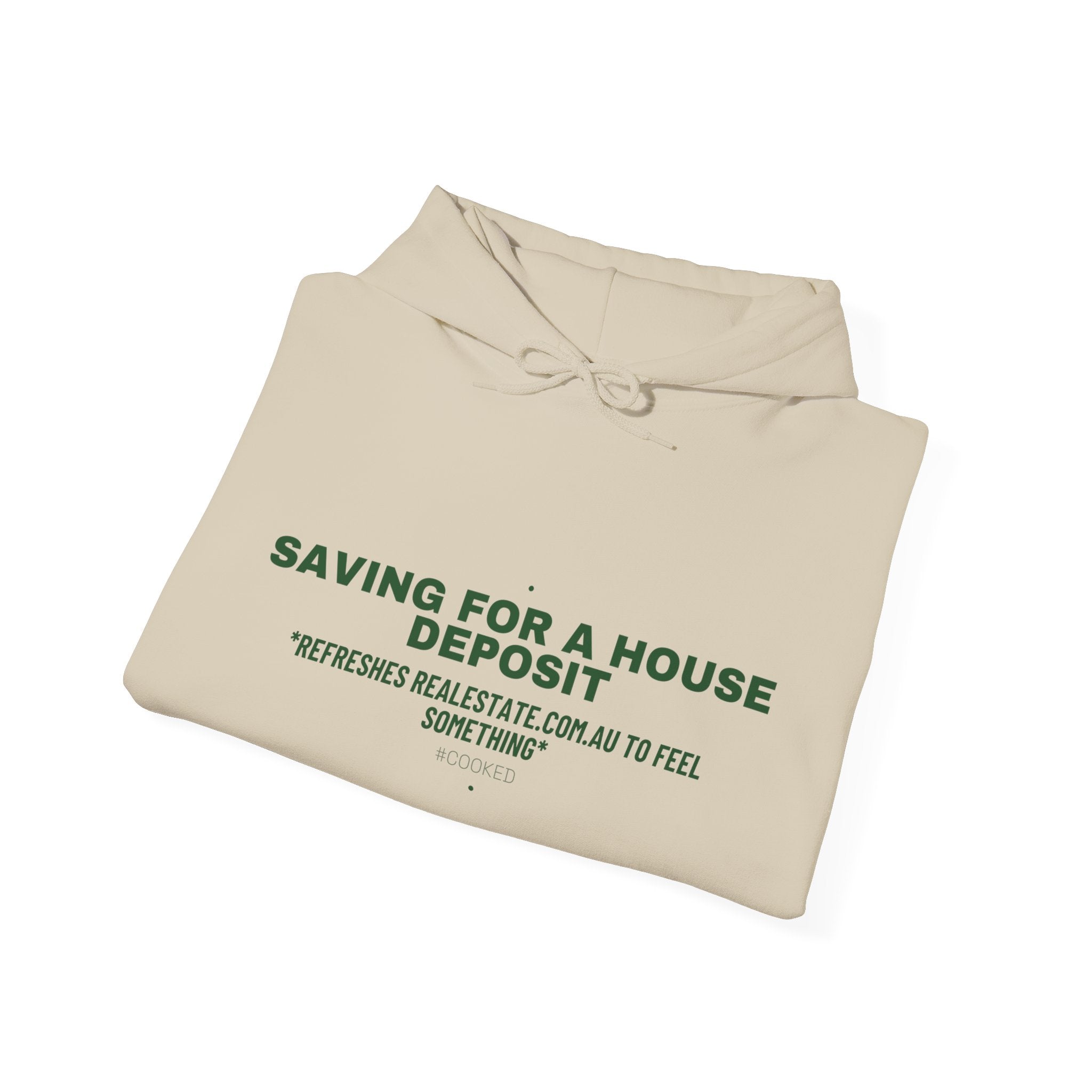 Saving For A House Deposit - Trendy Teez Funny Hoodie mockup