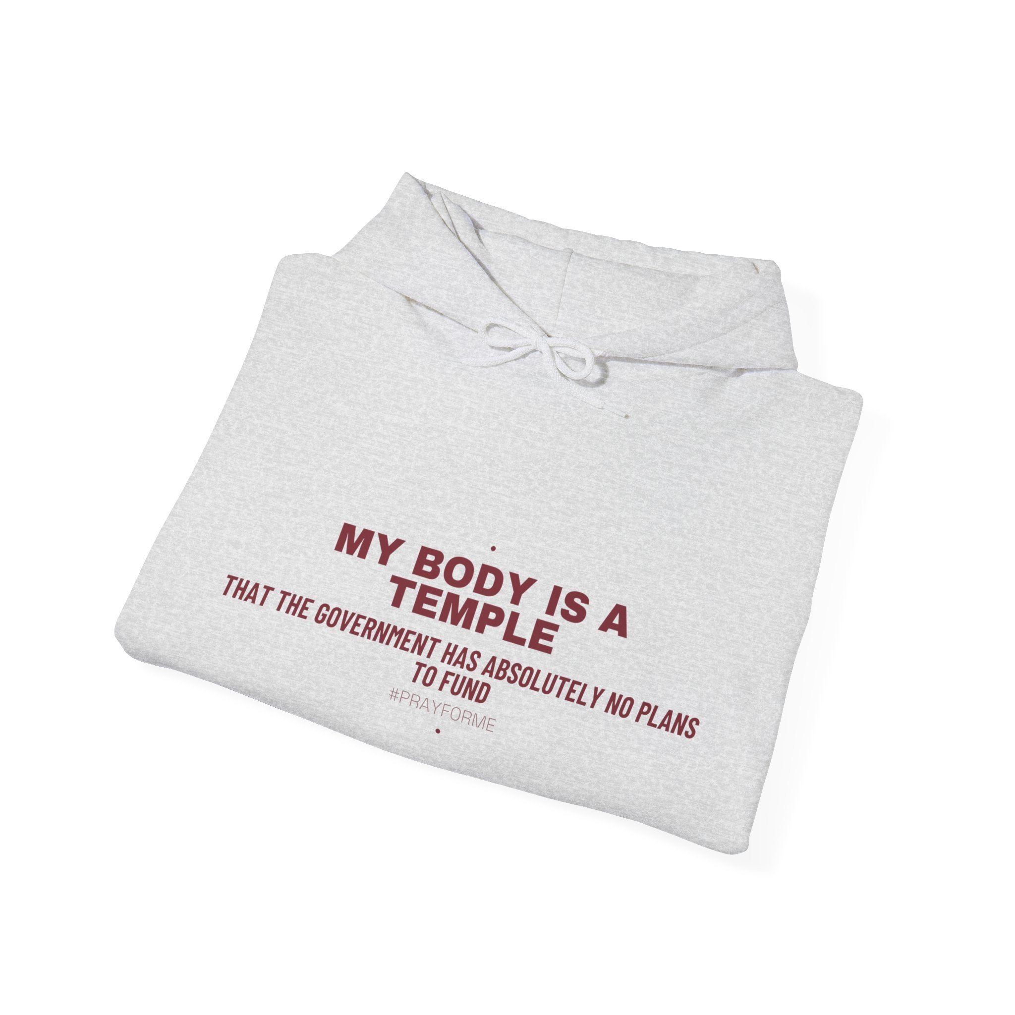 My Body Is A Temple - Trendy Teez Funny Hoodie mockup