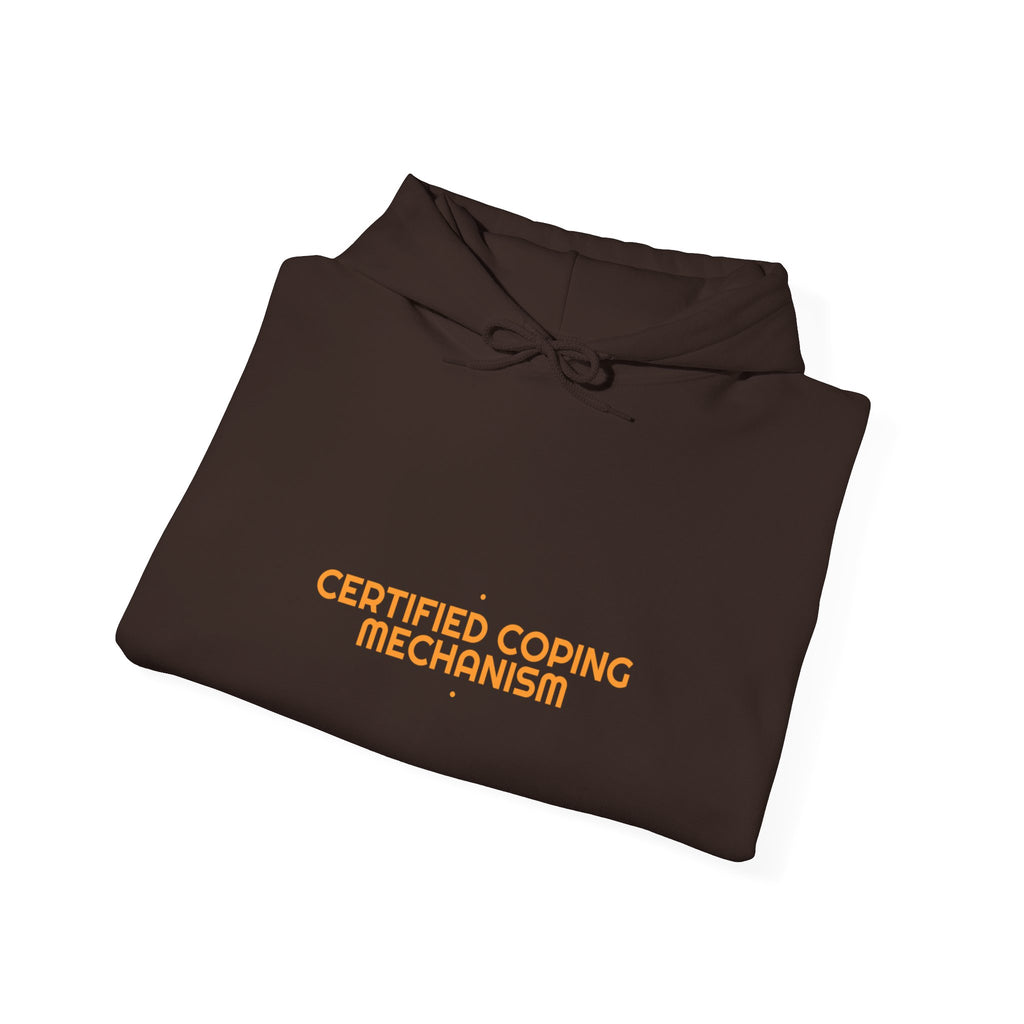 Certified Coping Mechanism - Trendy Teez Funny Hoodie mockup