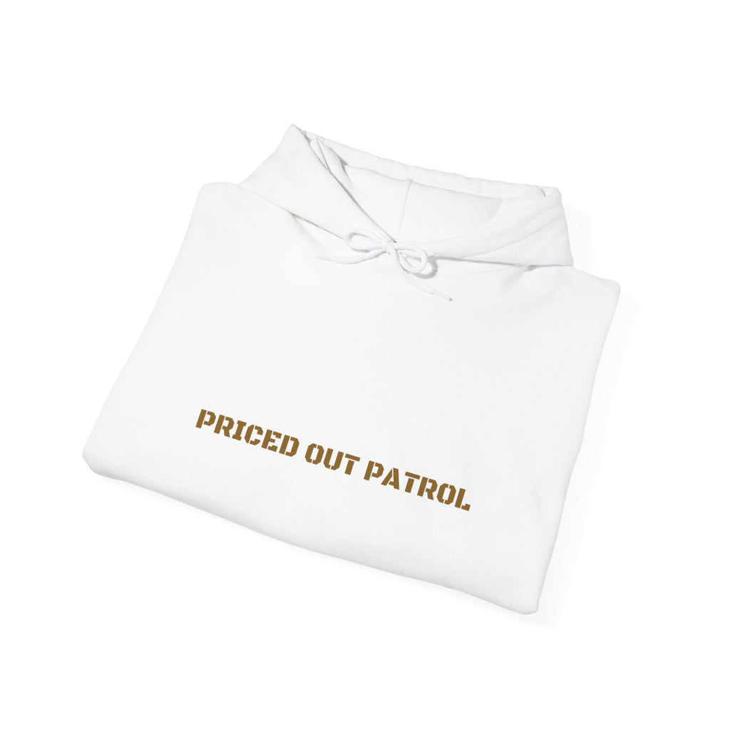 Priced Out Patrol - Trendy Teez Funny Hoodie mockup