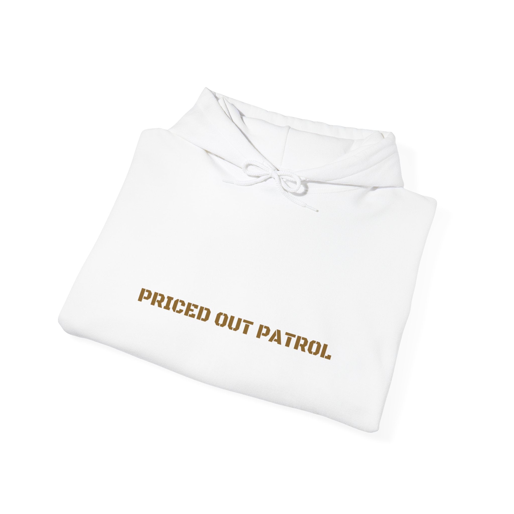 Priced Out Patrol - Trendy Teez Funny Hoodie mockup