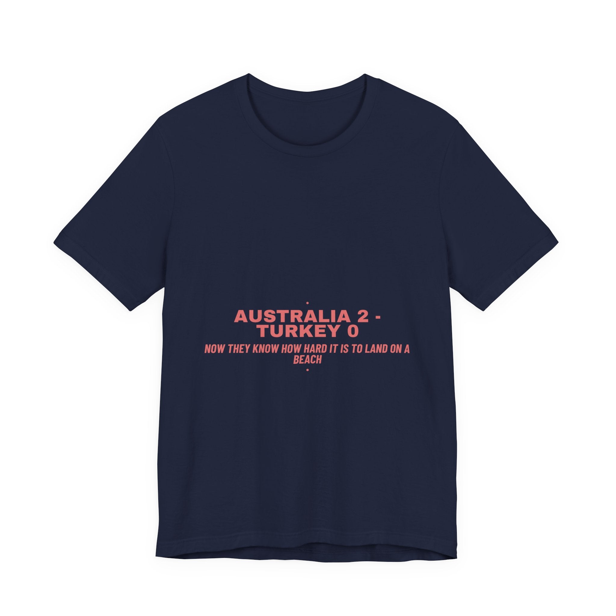 Australia 2 - Turkey 0 - Trendy Teez Funny Tee mockup