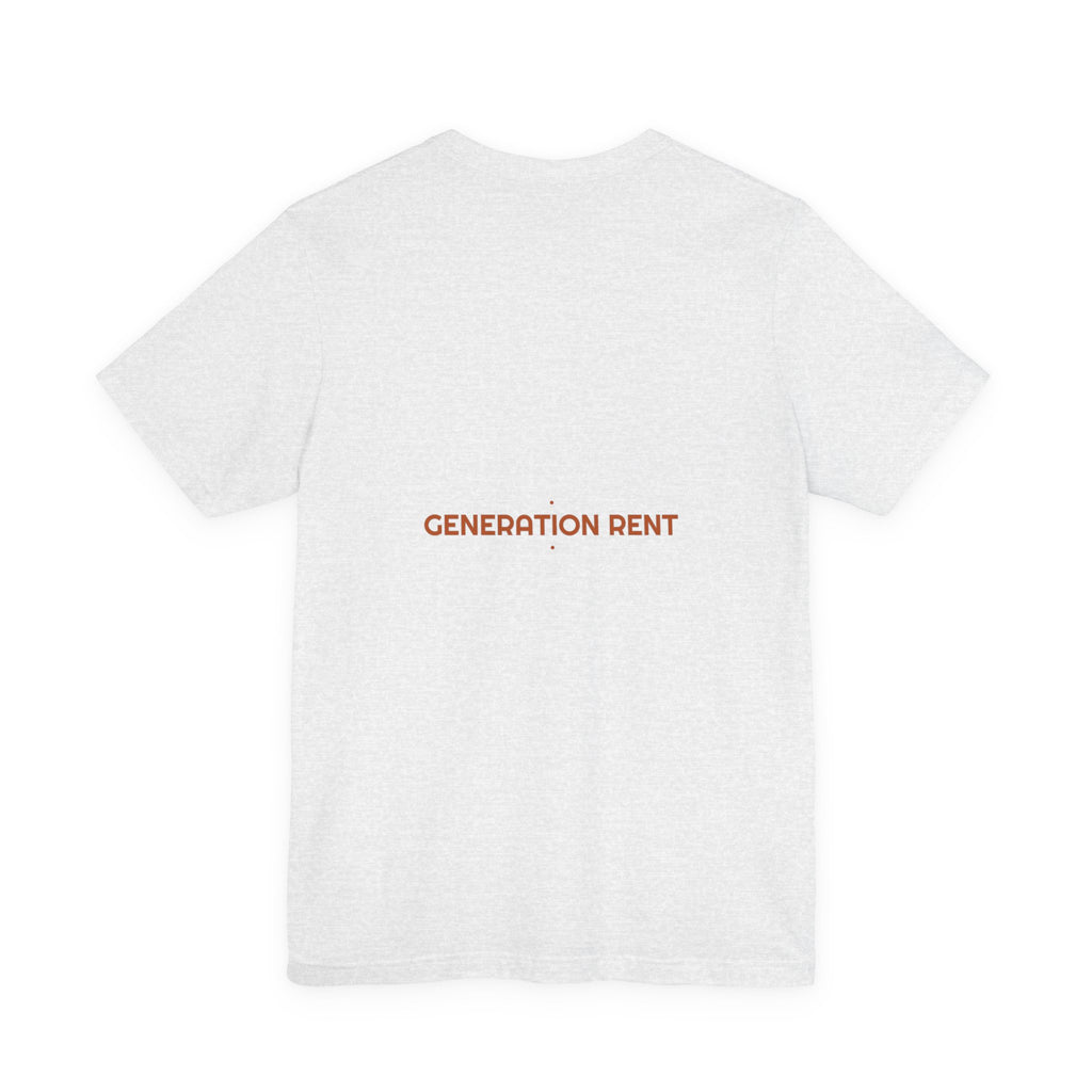 Generation Rent - Trendy Teez Funny Tee (Back Print) mockup