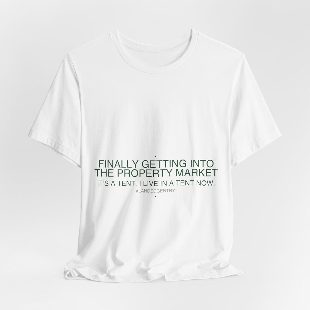 Finally Getting Into The Property Market - Trendy Teez Funny Tee mockup