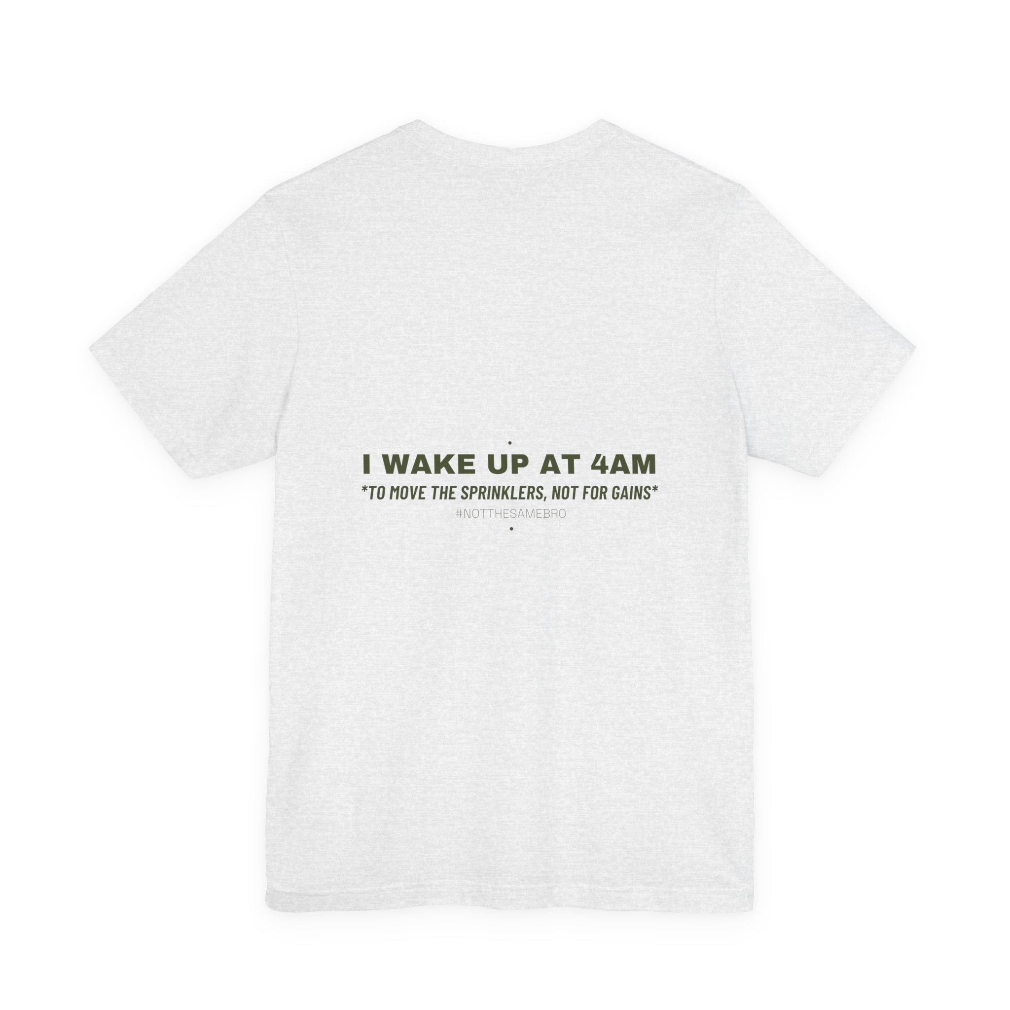 I Wake Up At 4Am - Trendy Teez Funny Tee (Back Print) mockup