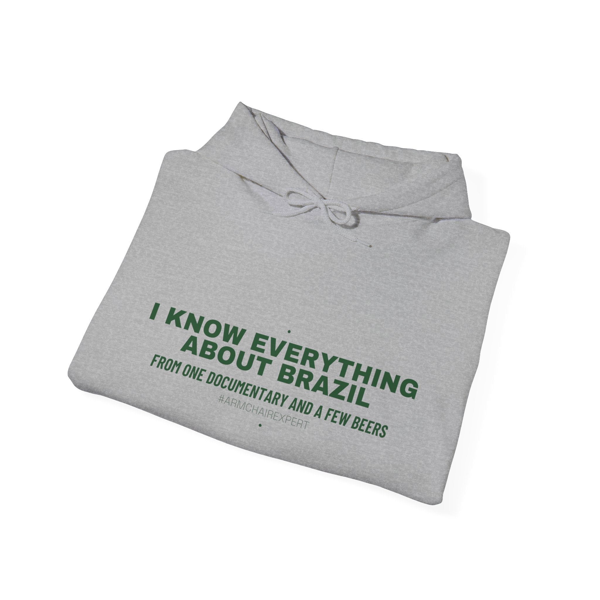 I Know Everything About Brazil - Trendy Teez Funny Hoodie mockup