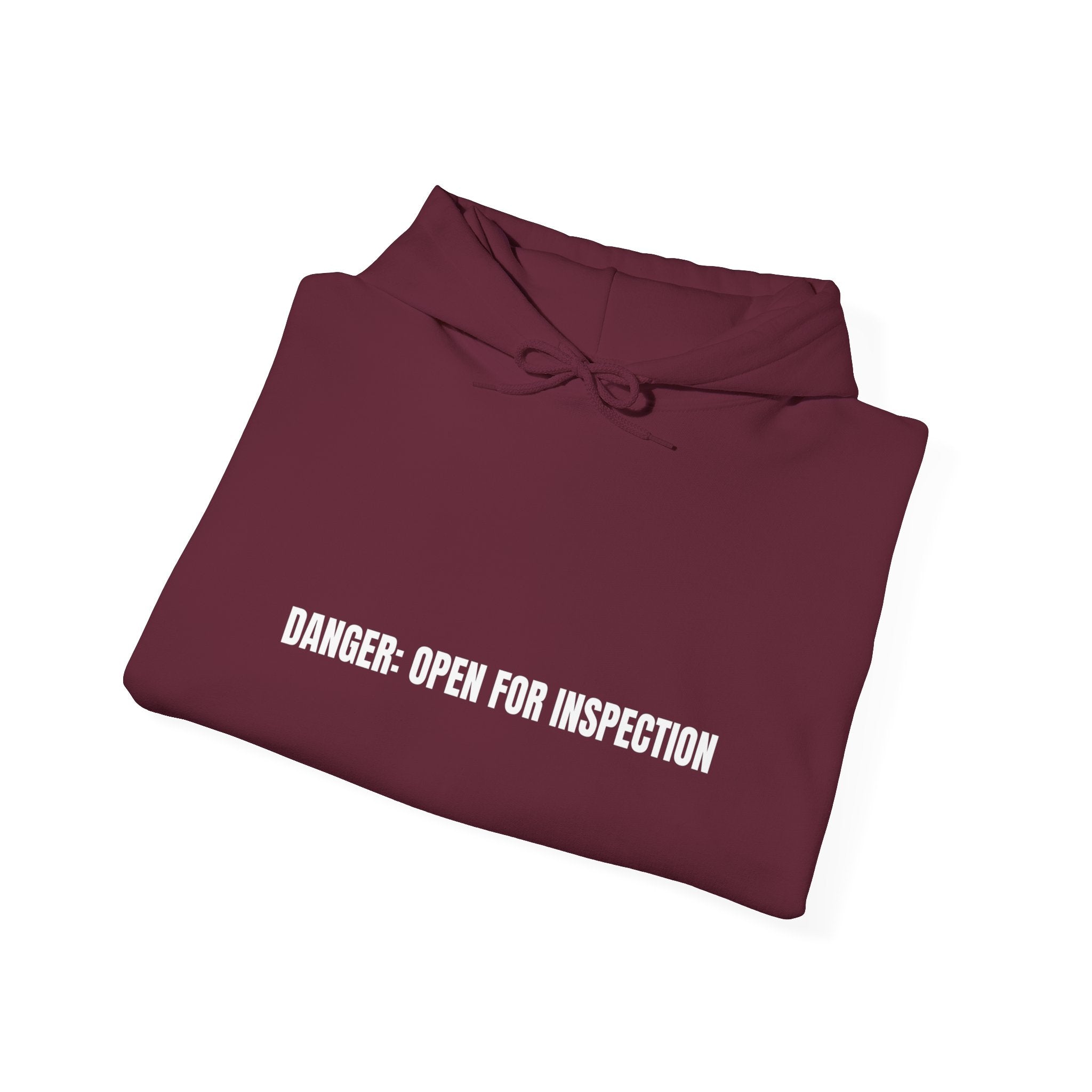 Danger: Open For Inspection - Trendy Teez Funny Hoodie mockup