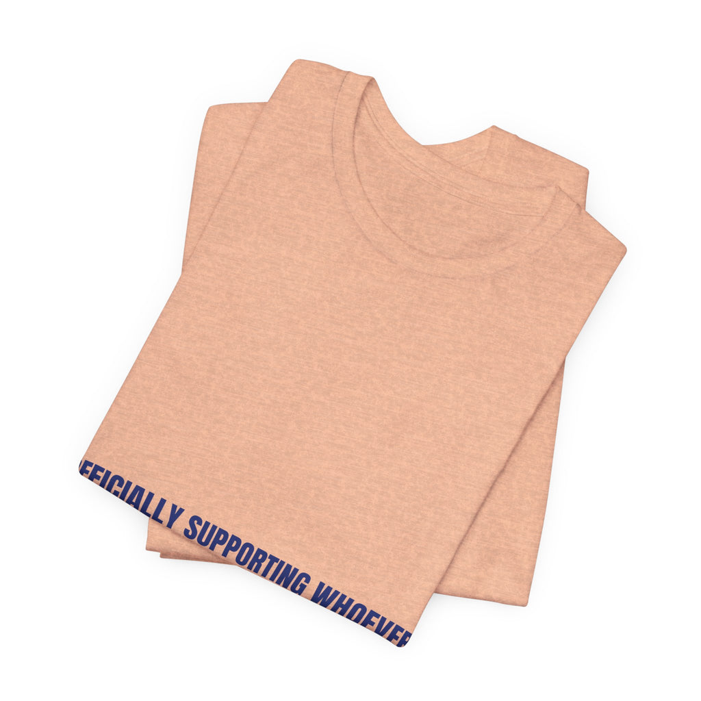 Officially Supporting Whoever Is Winning - Trendy Teez Funny Tee mockup