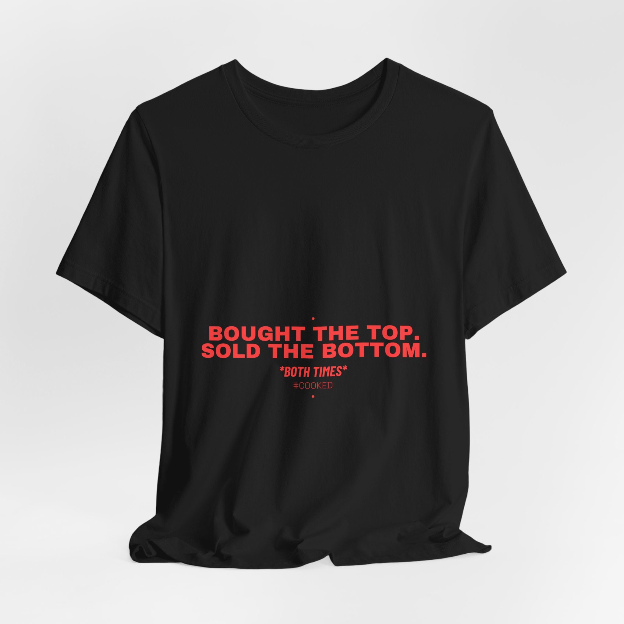 Bought The Top. Sold The Bottom. - Trendy Teez Funny Tee mockup