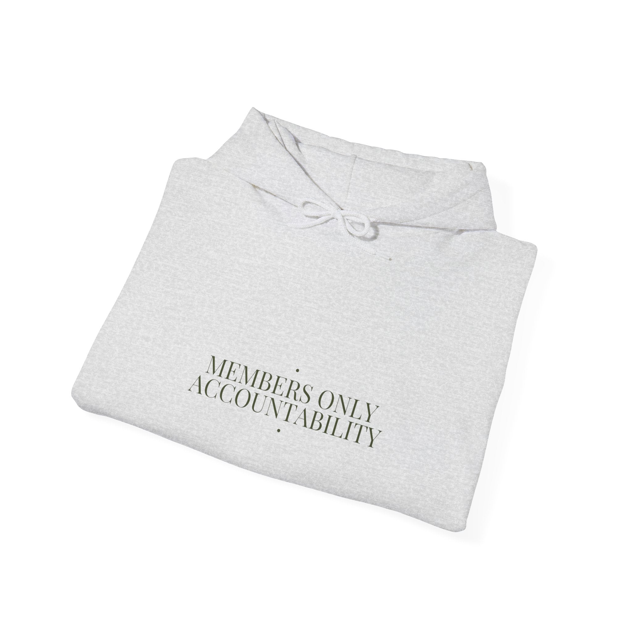 Members Only Accountability - Trendy Teez Funny Hoodie mockup