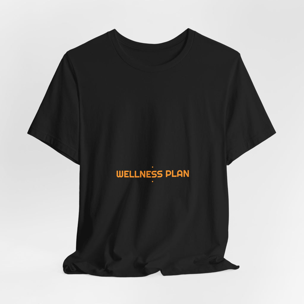 Wellness Plan - Trendy Teez Funny Tee mockup
