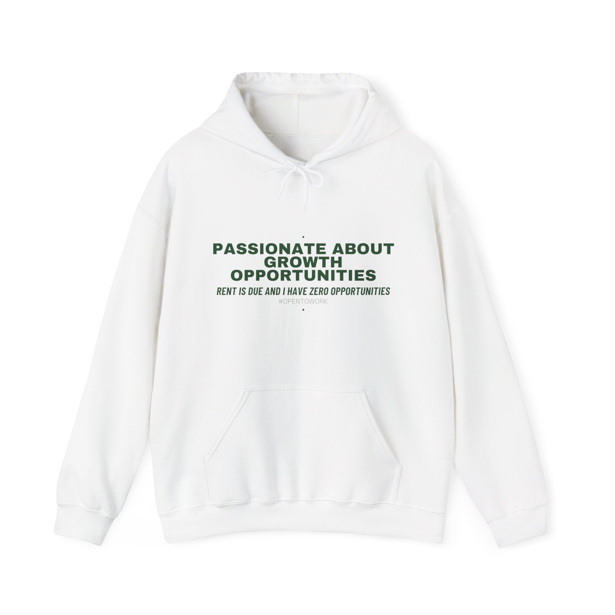 Passionate About Growth Opportunities - Trendy Teez Funny Hoodie mockup