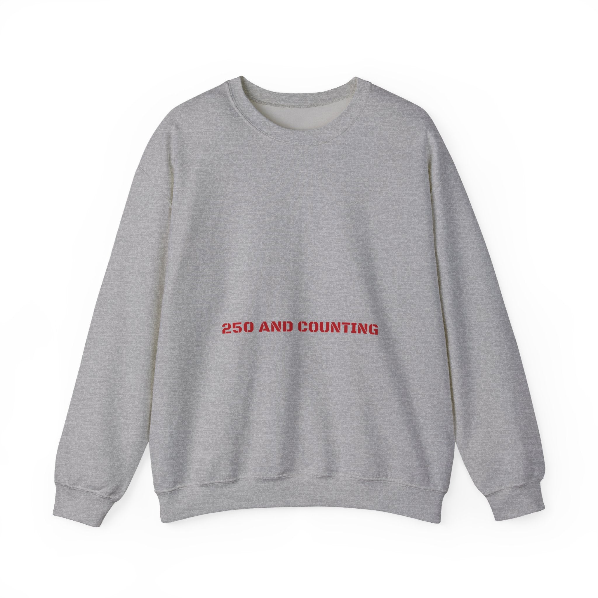 250 And Counting - Trendy Teez Funny Crewneck mockup