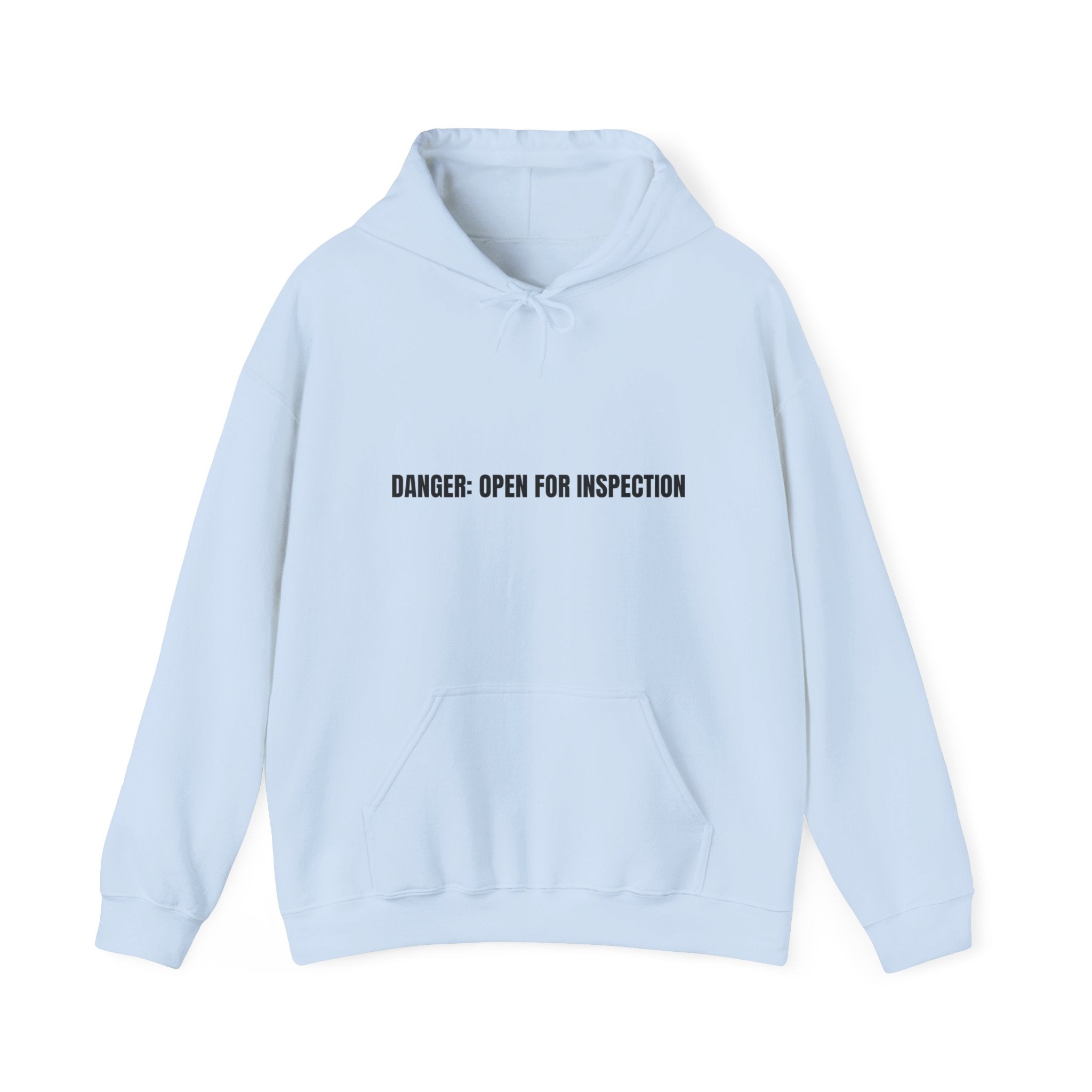 Danger: Open For Inspection - Trendy Teez Funny Hoodie mockup