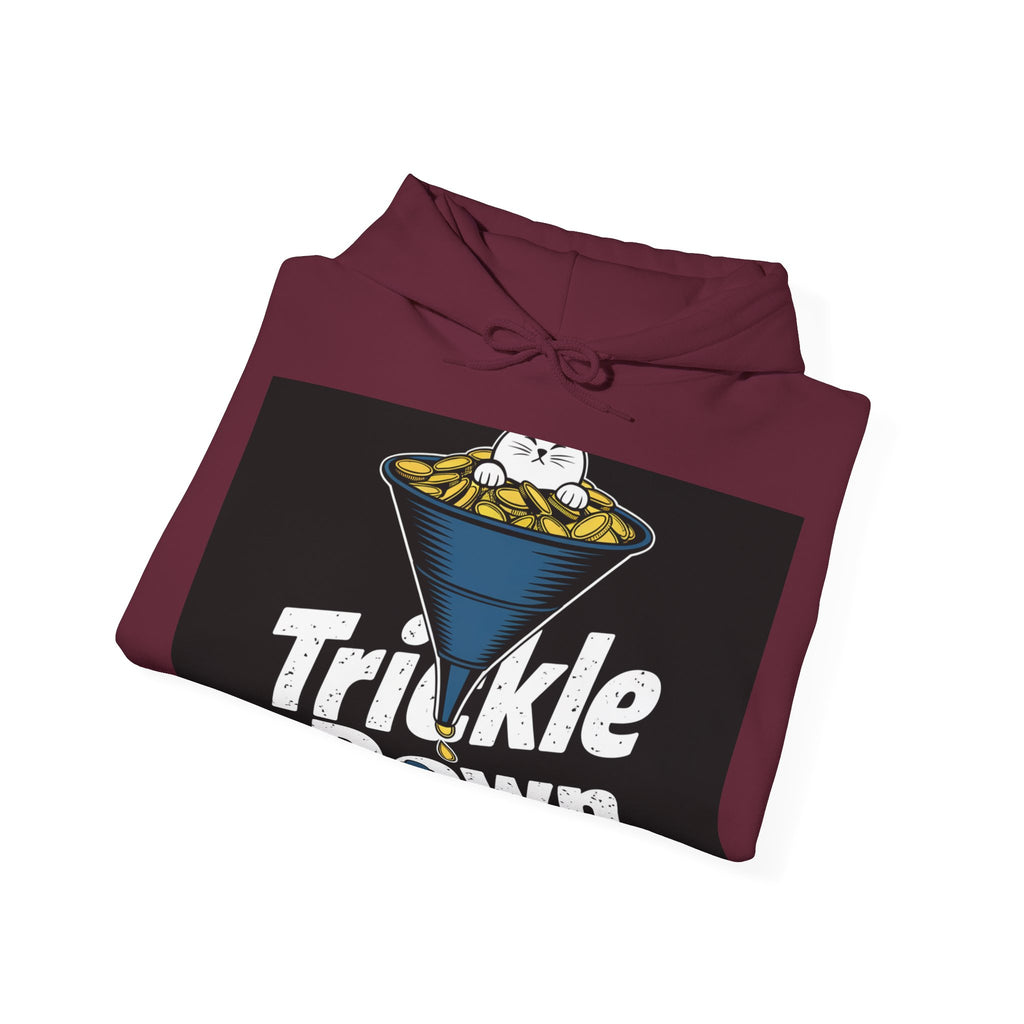 Trickle Down - Trendy Teez Funny Hoodie mockup