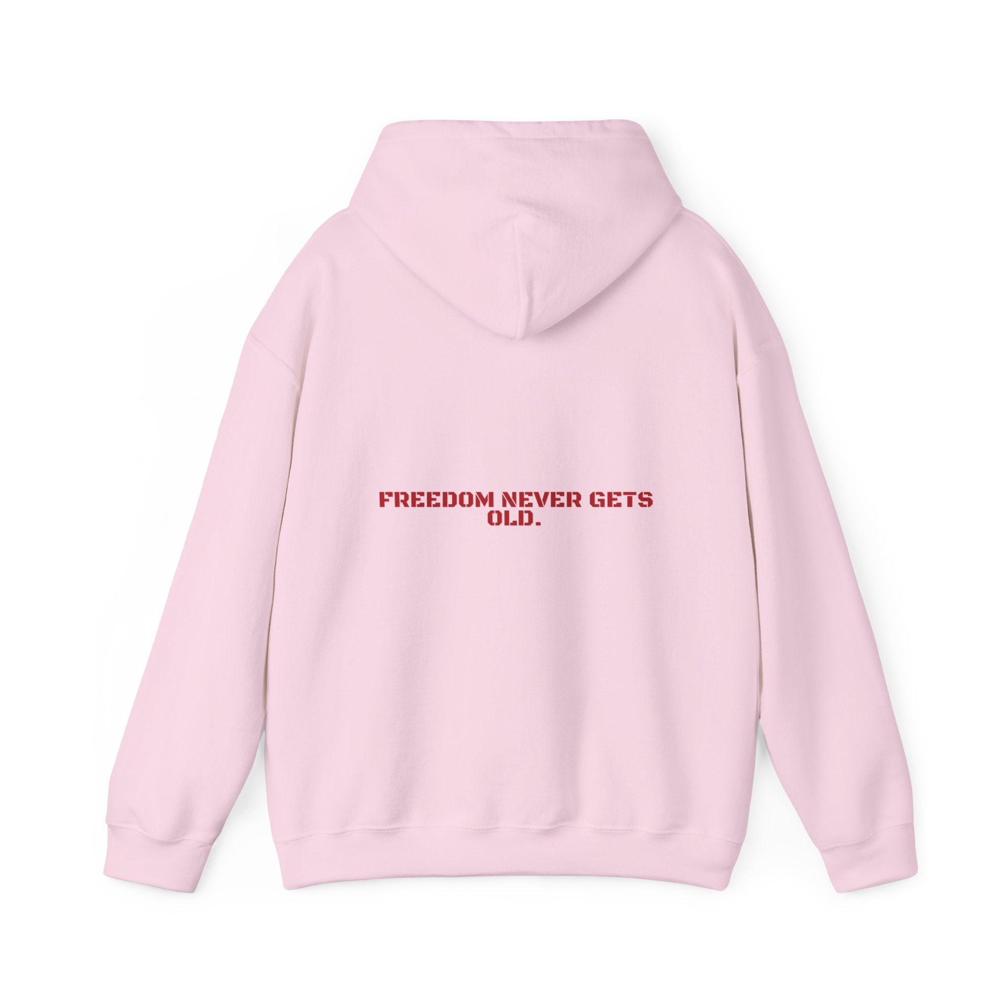 Freedom Never Gets Old. - Trendy Teez Funny Hoodie (Back Print) mockup