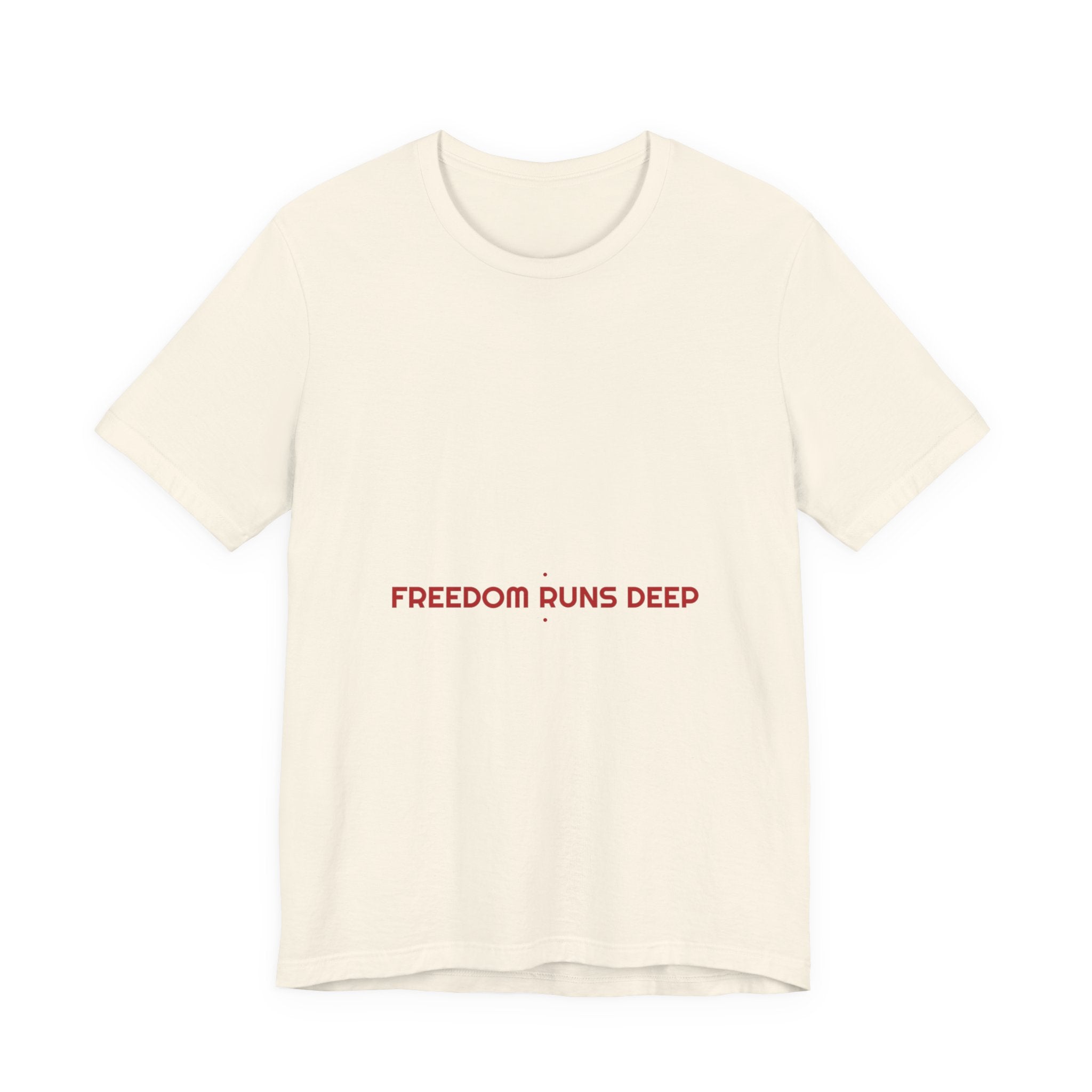 Freedom Runs Deep - Trendy Teez Funny Tee mockup
