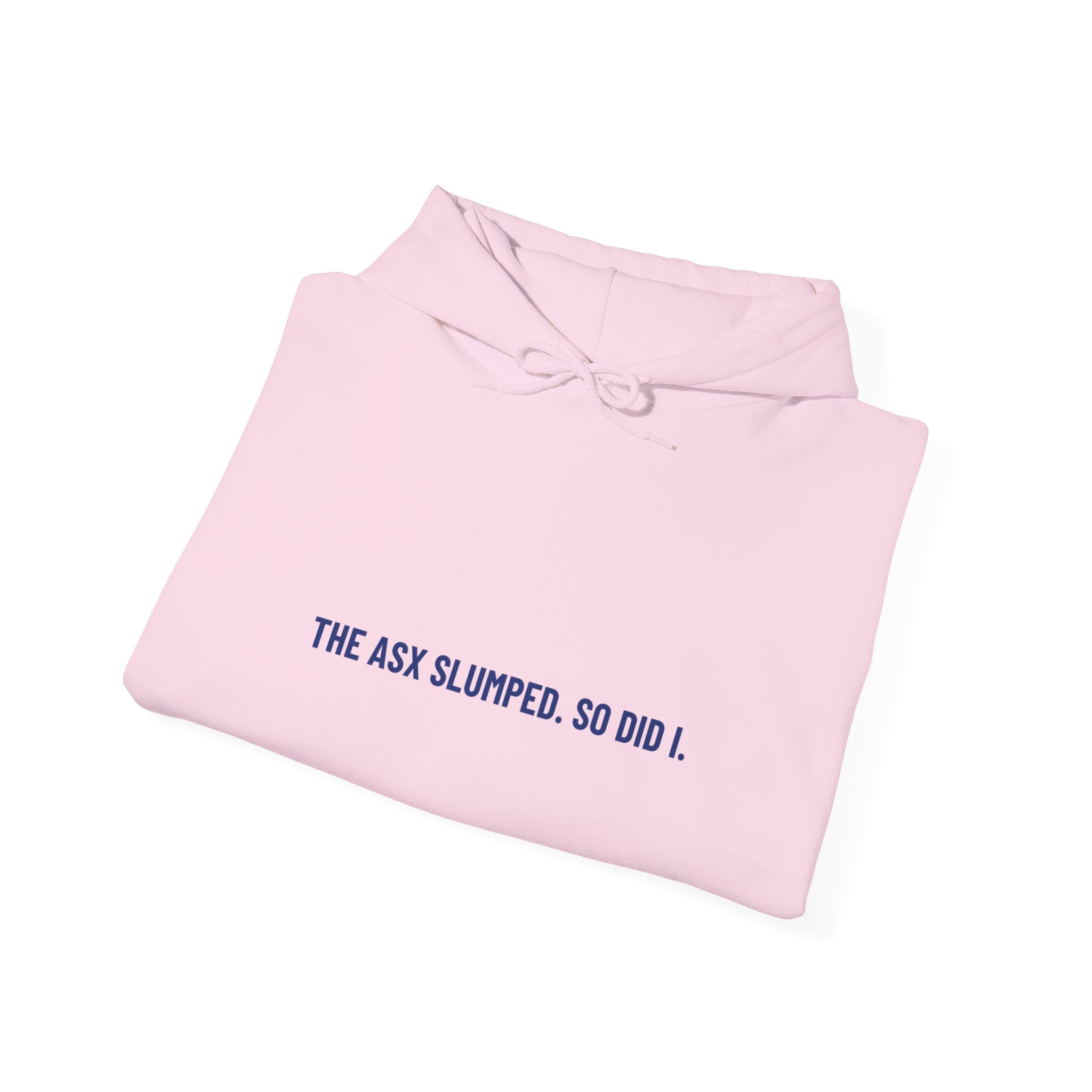 The Asx Slumped. So Did I. - Trendy Teez Funny Hoodie mockup