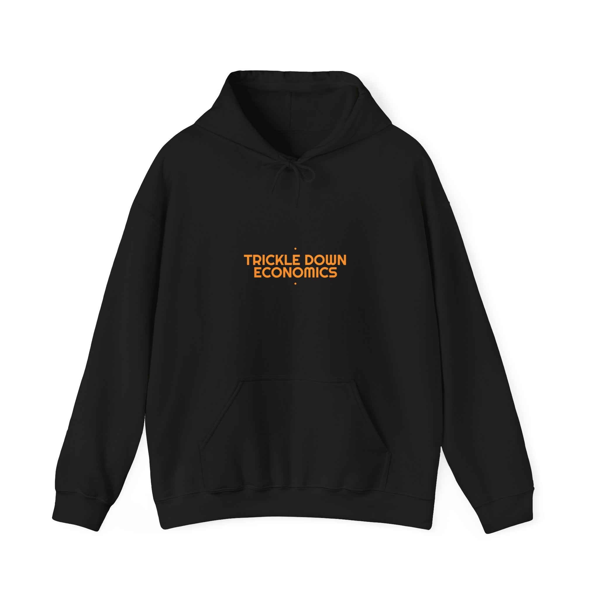 Trickle Down Economics - Trendy Teez Funny Hoodie mockup