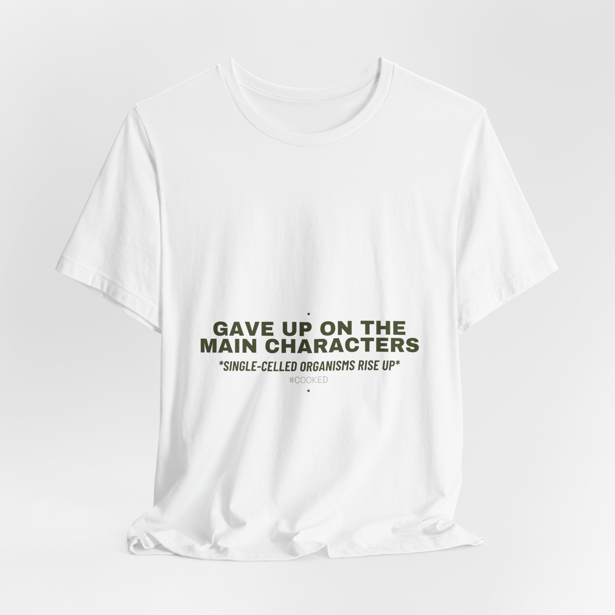 Gave Up On The Main Characters - Trendy Teez Funny Tee mockup
