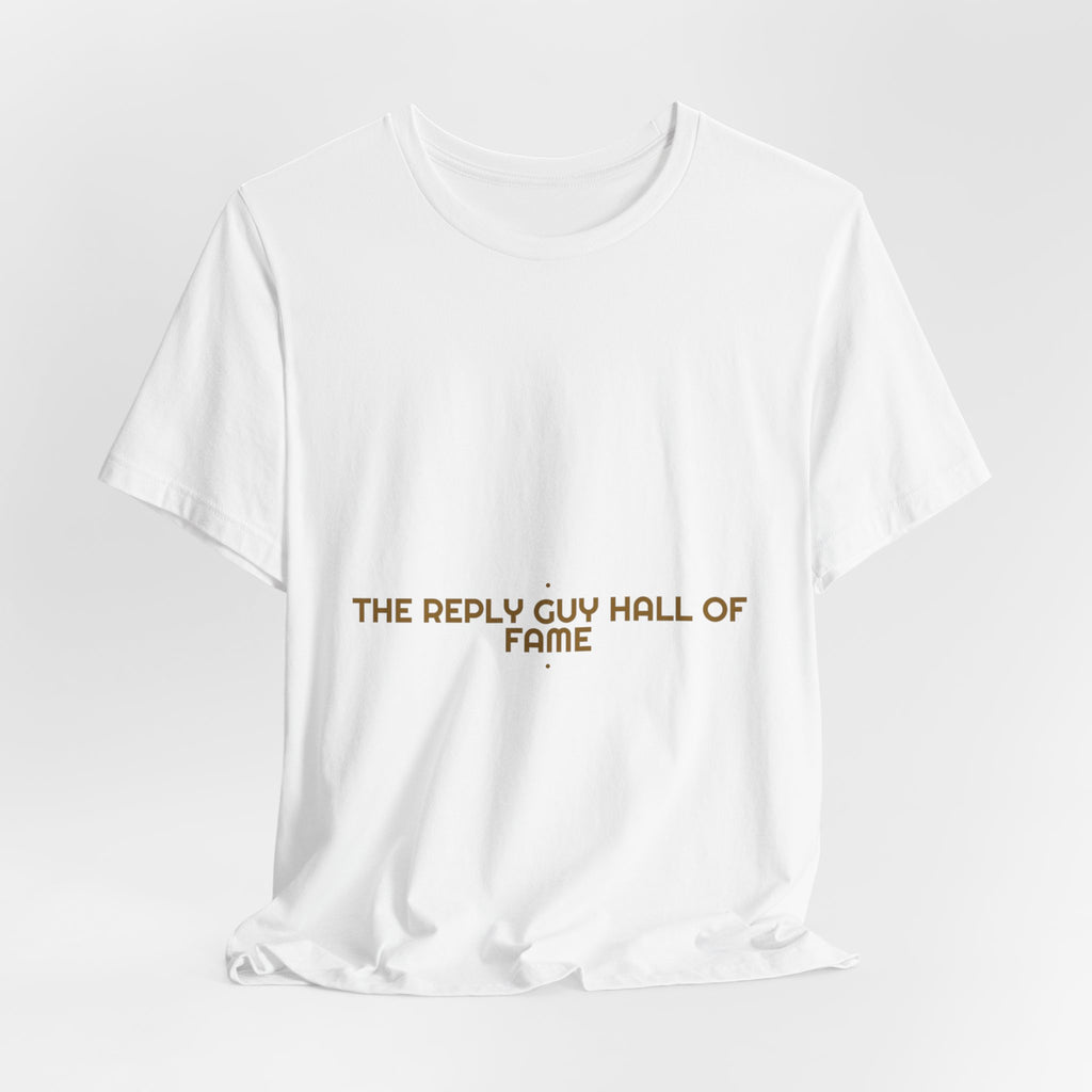 The Reply Guy Hall Of Fame - Trendy Teez Funny Tee mockup