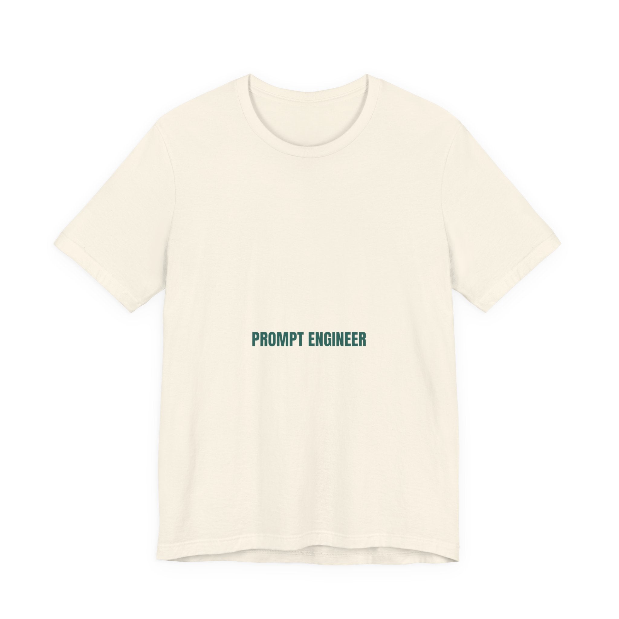 Prompt Engineer - Trendy Teez Funny Tee mockup