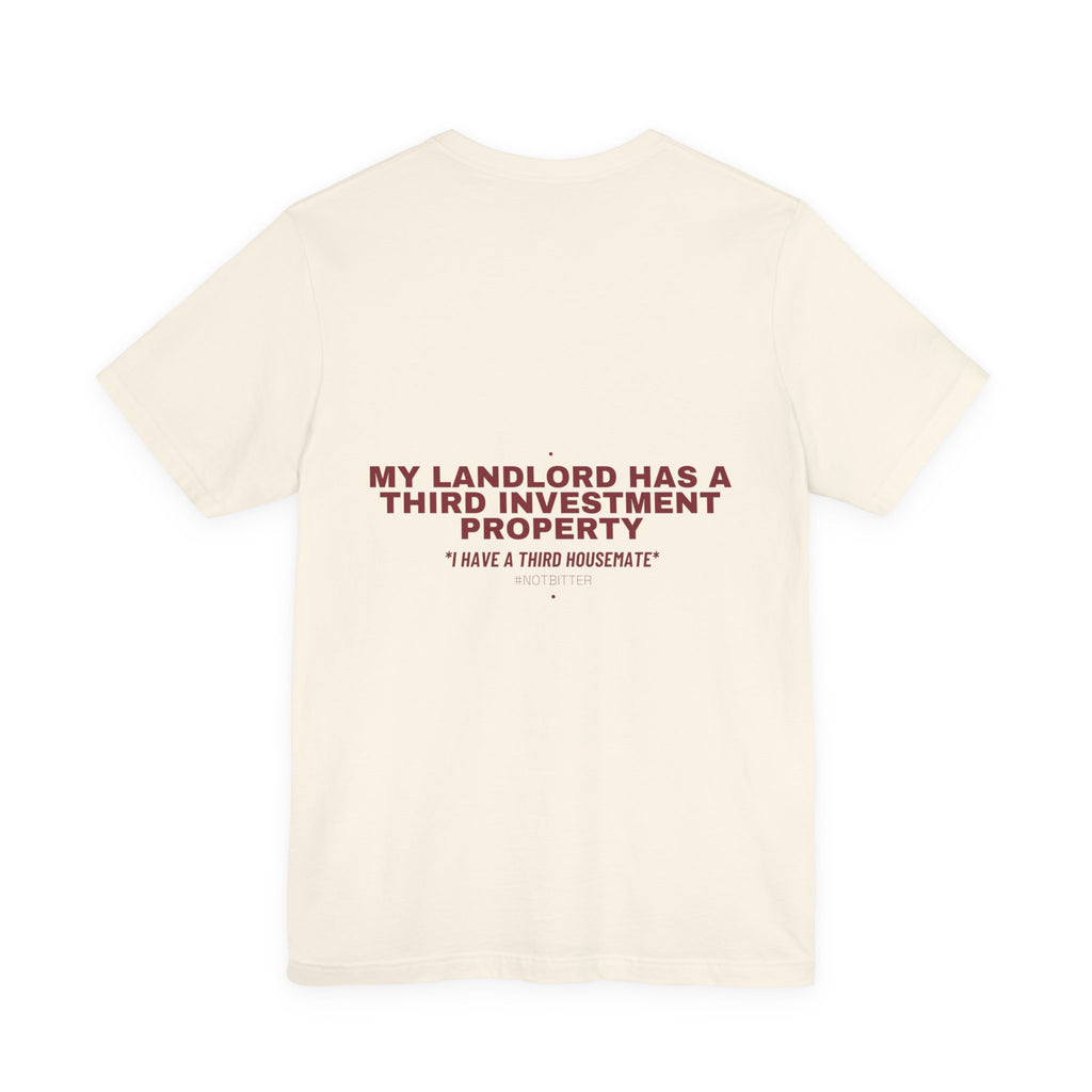 My Landlord Has A Third Investment Property - Trendy Teez Funny Tee (Back Print) mockup