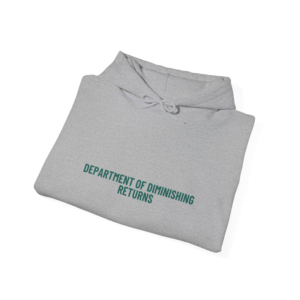 Department Of Diminishing Returns - Trendy Teez Funny Hoodie mockup