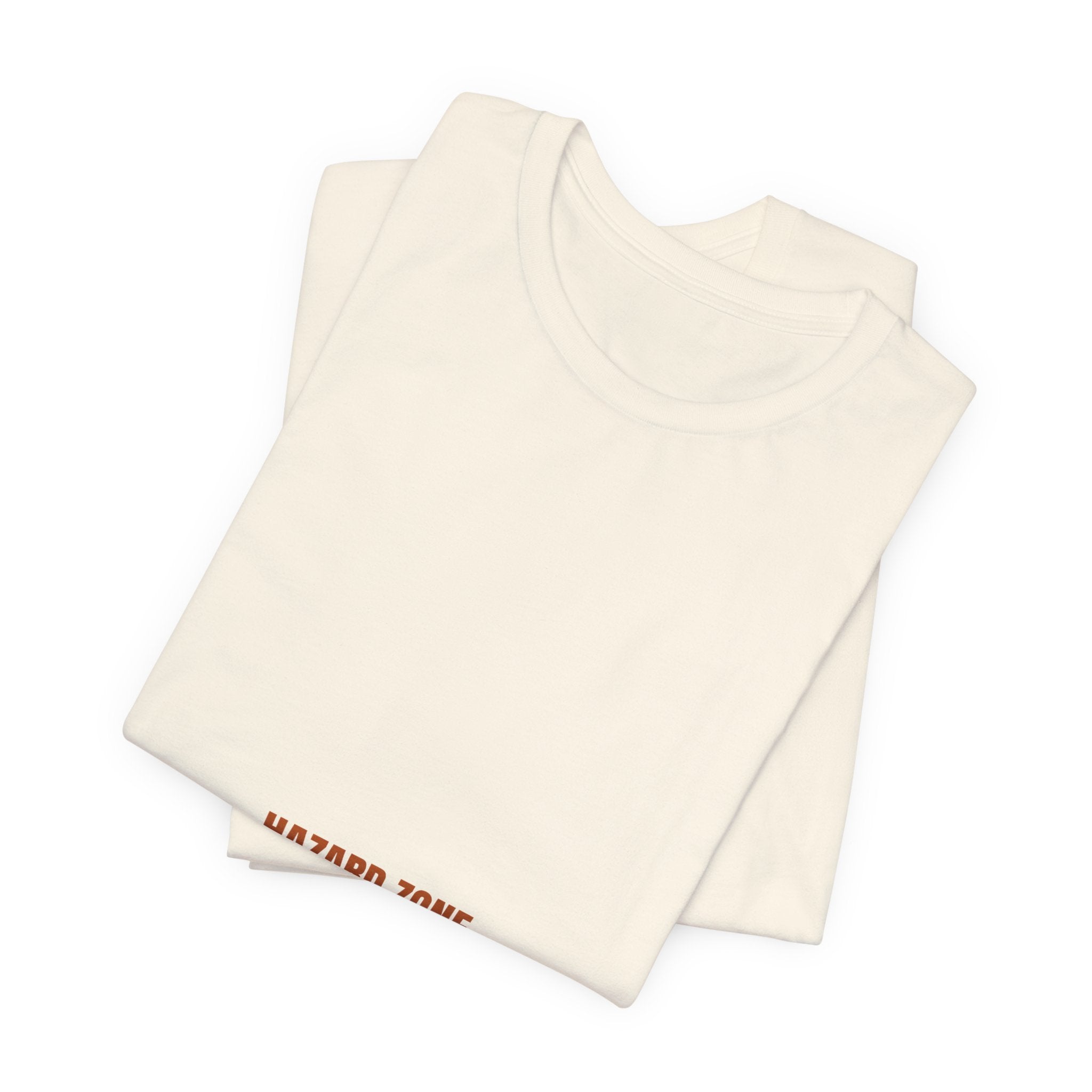 Hazard Zone - Trendy Teez Funny Tee mockup