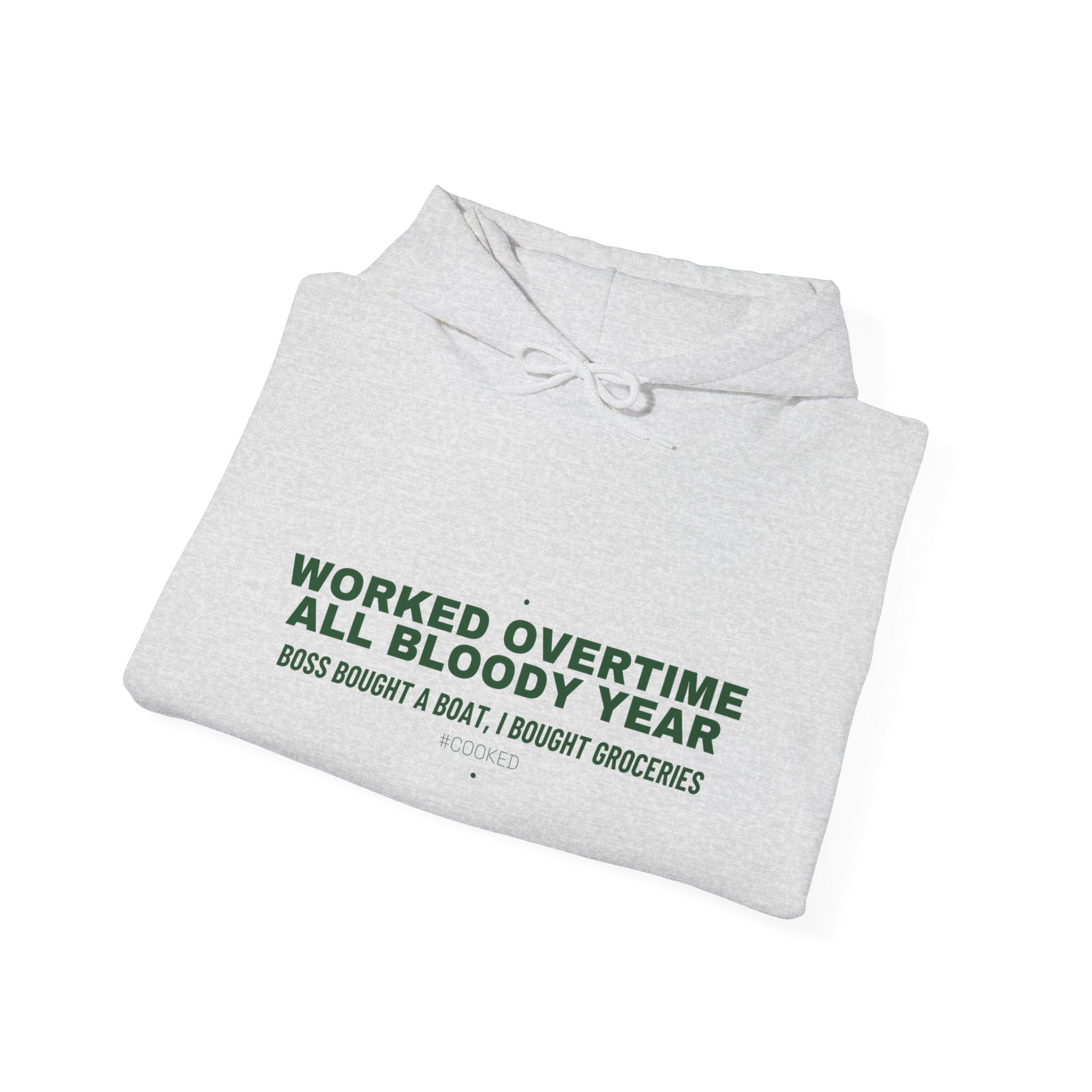 Worked Overtime All Bloody Year - Trendy Teez Funny Hoodie mockup